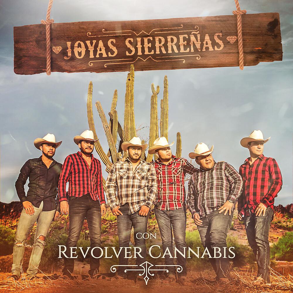 Постер альбома Joyas Sierreñas Con Revolver Cannabis