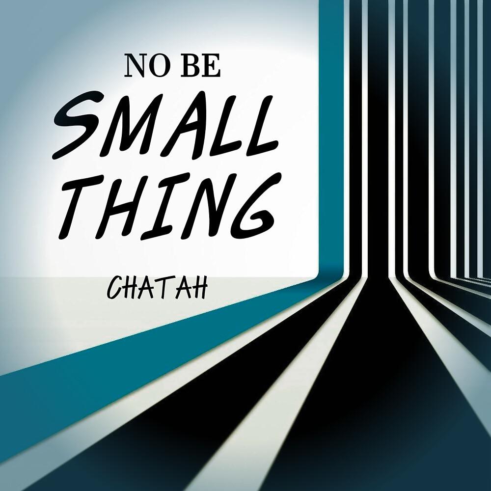Постер альбома No Be Small Thing