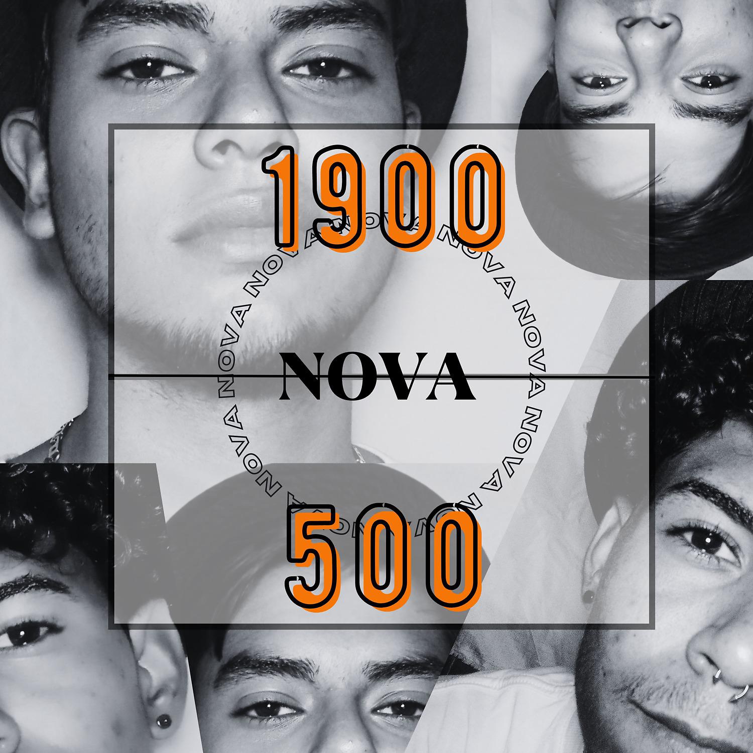 Постер альбома Nova (1900-500)