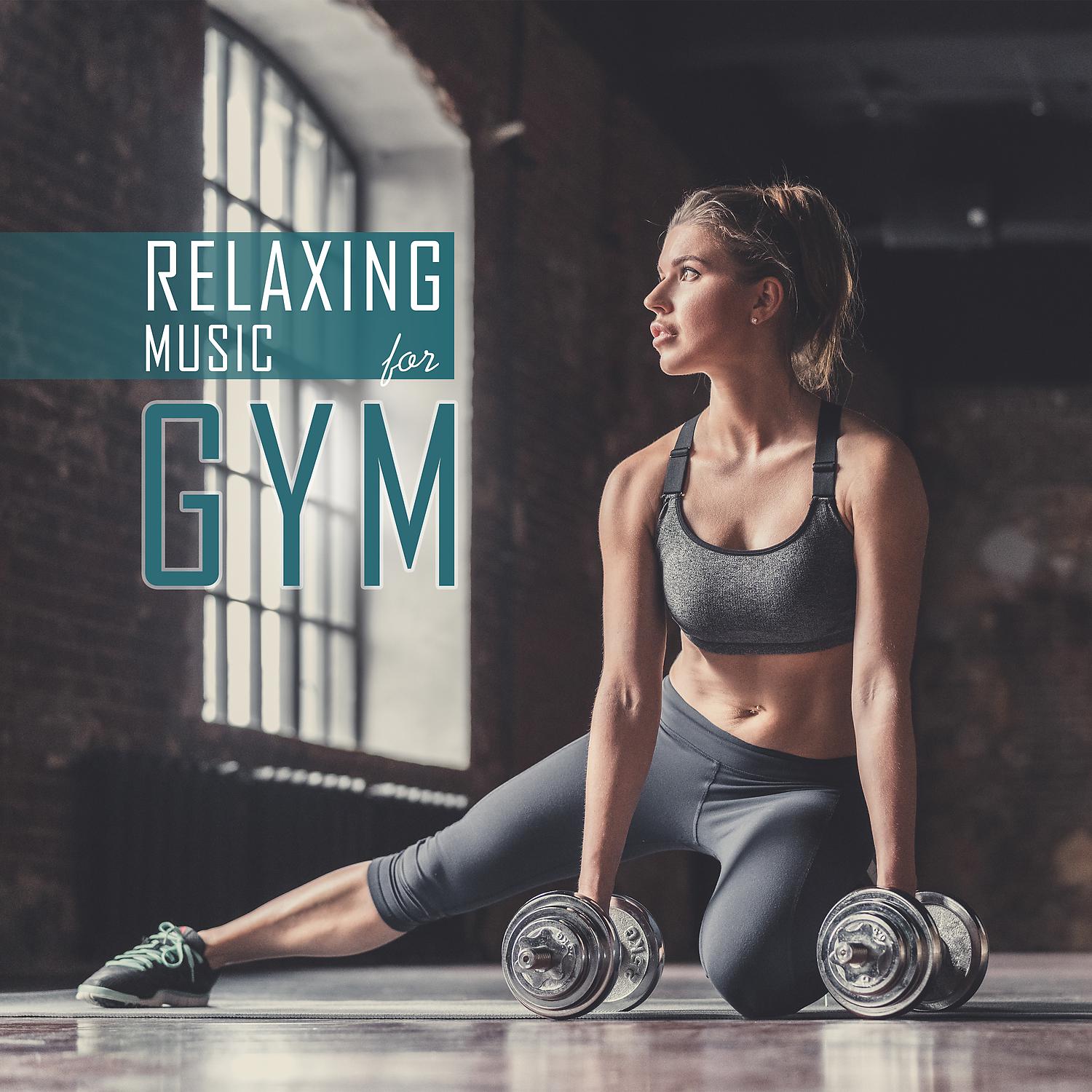 Постер альбома Relaxing Music for Gym: Workout Motivation (Popular Instrumental Covers)