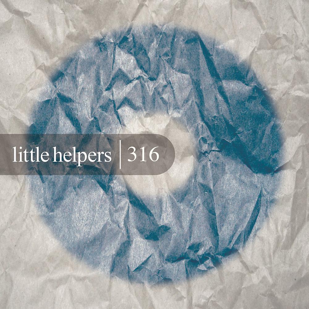 Постер альбома Little Helpers 316