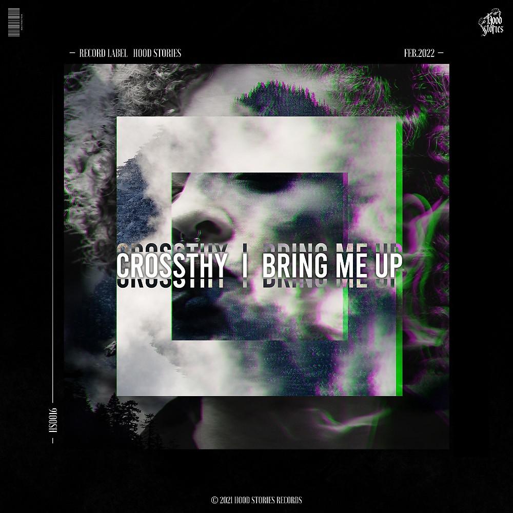 Постер альбома Bring Me Up (Original Mix)