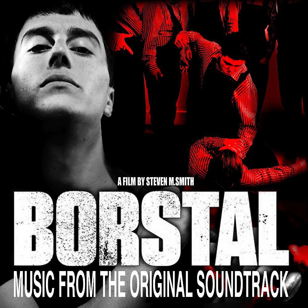 Постер альбома Borstal (The Movie Soundtrack)