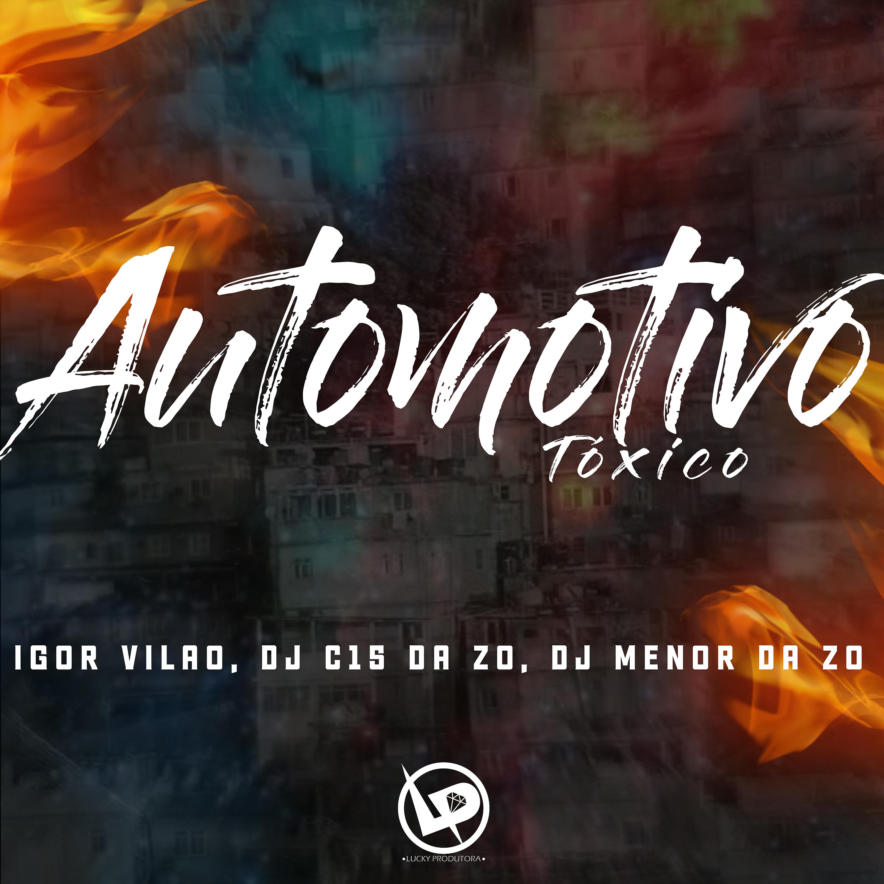 Постер альбома Automotivo Tóxico
