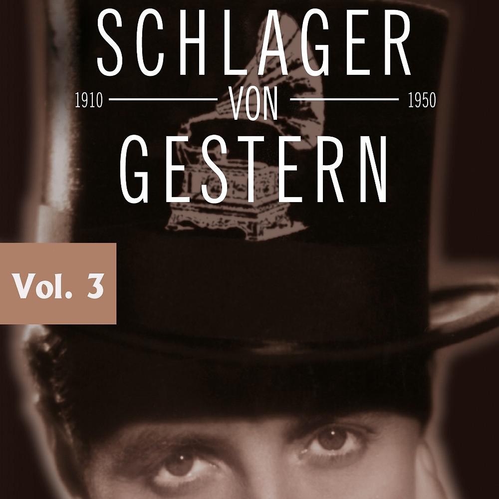 Постер альбома Schlager Von Gestern Vol. 3
