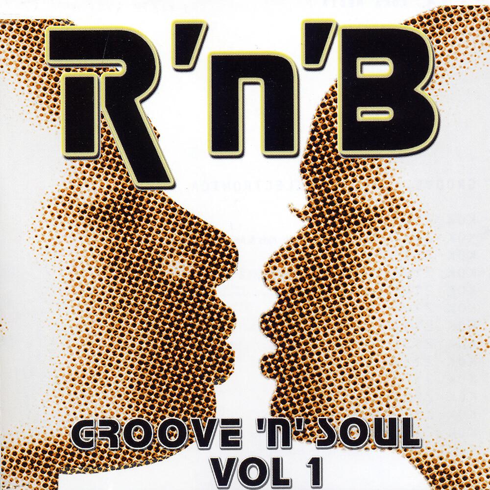 Постер альбома R'n'B: Groove 'n' Soul, Vol. 1