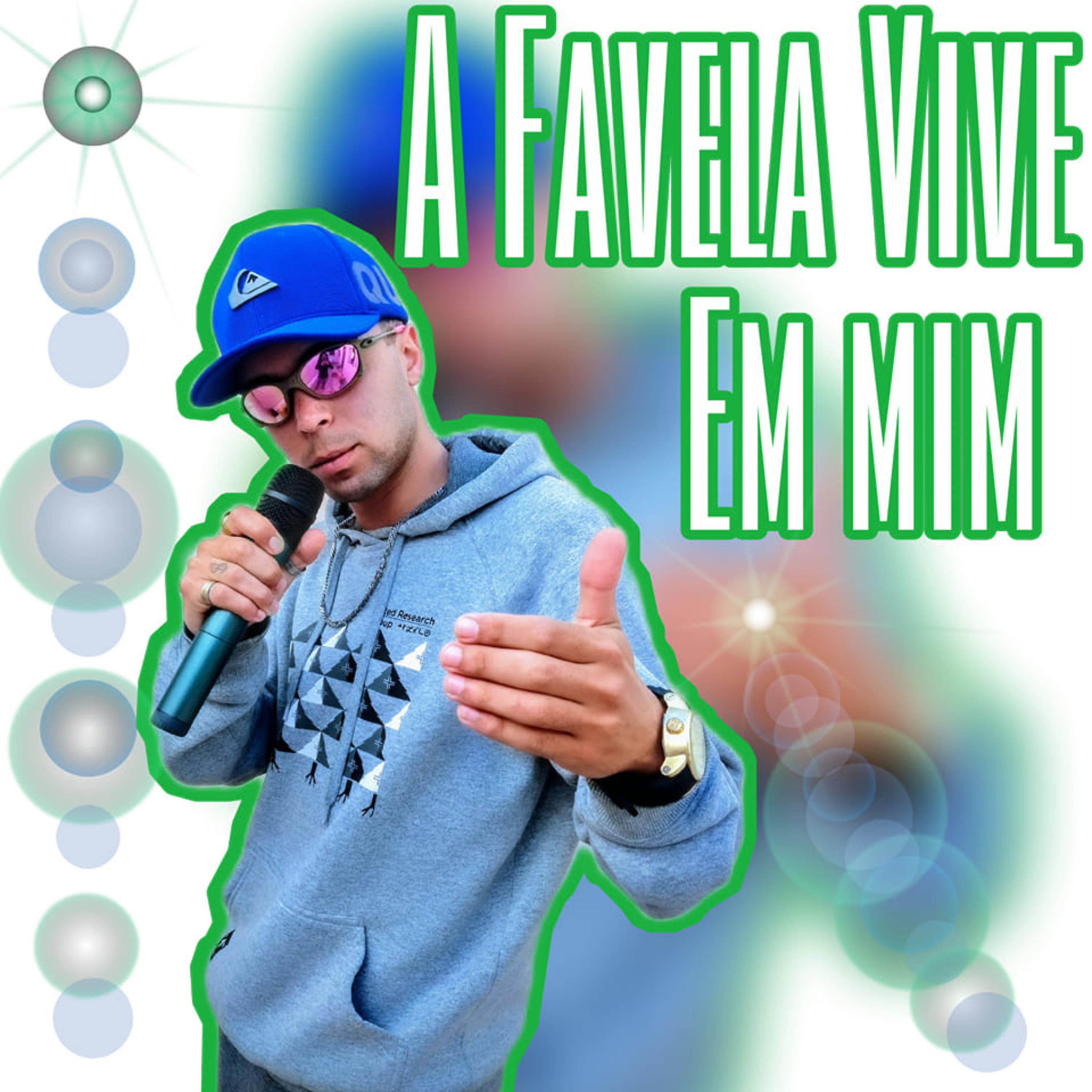 Постер альбома A Favela Vive em Mim