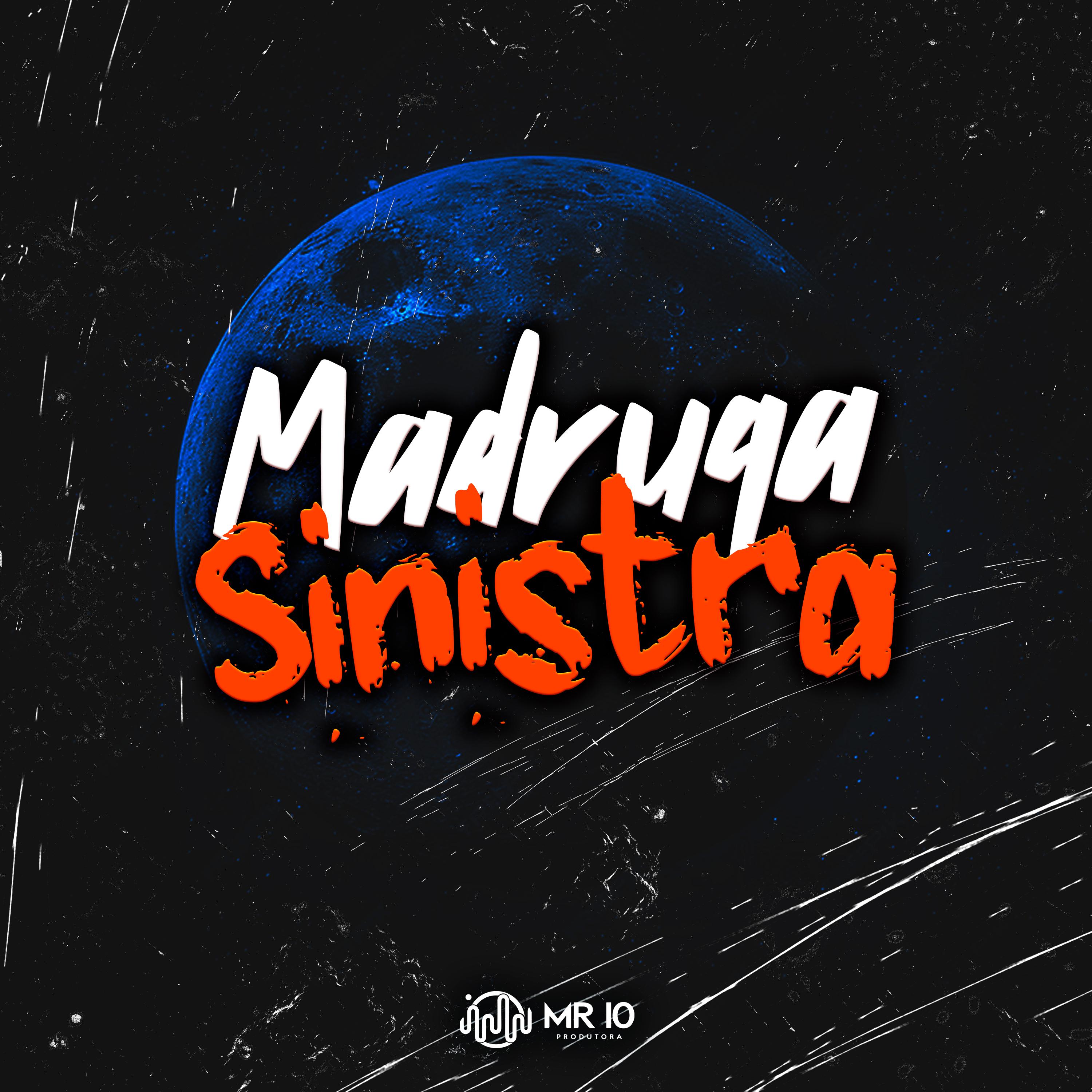 Постер альбома Madruga Sinistra