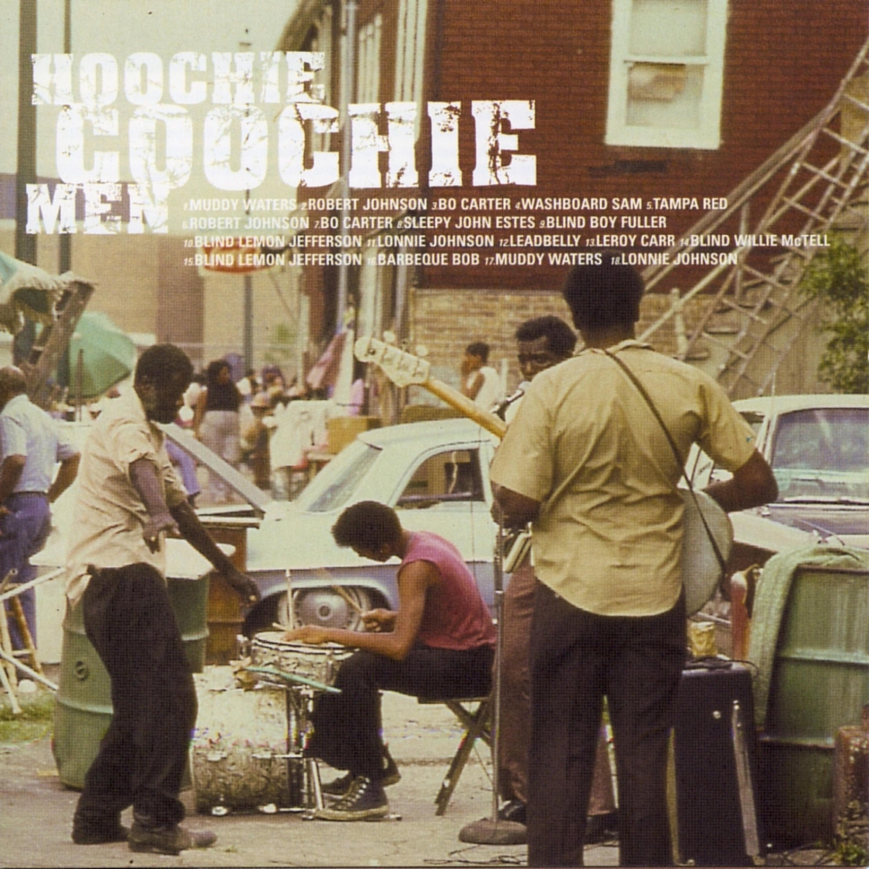 Постер альбома Hoochie Coochie Men