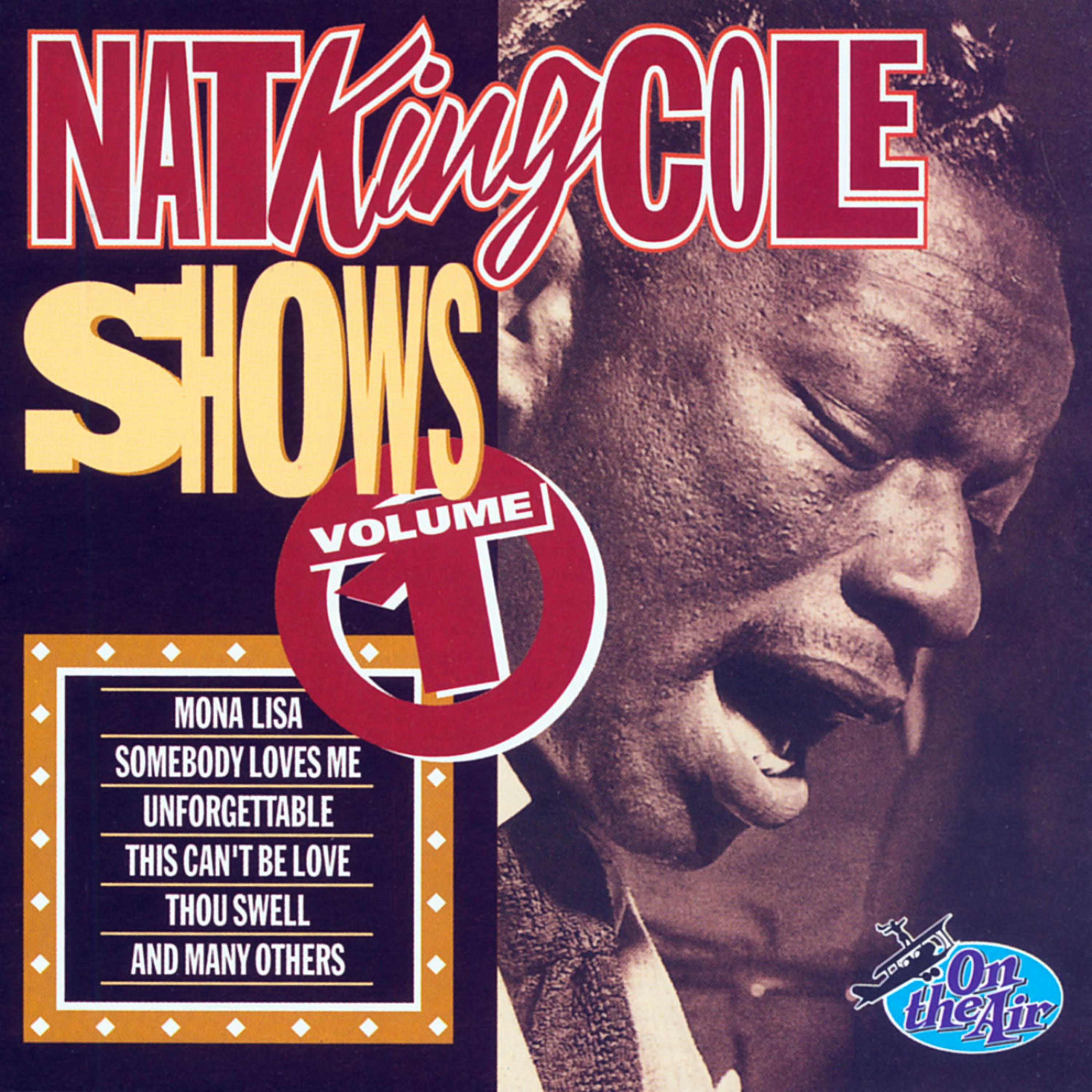 Постер альбома Nat King Cole Shows, Vol. 1