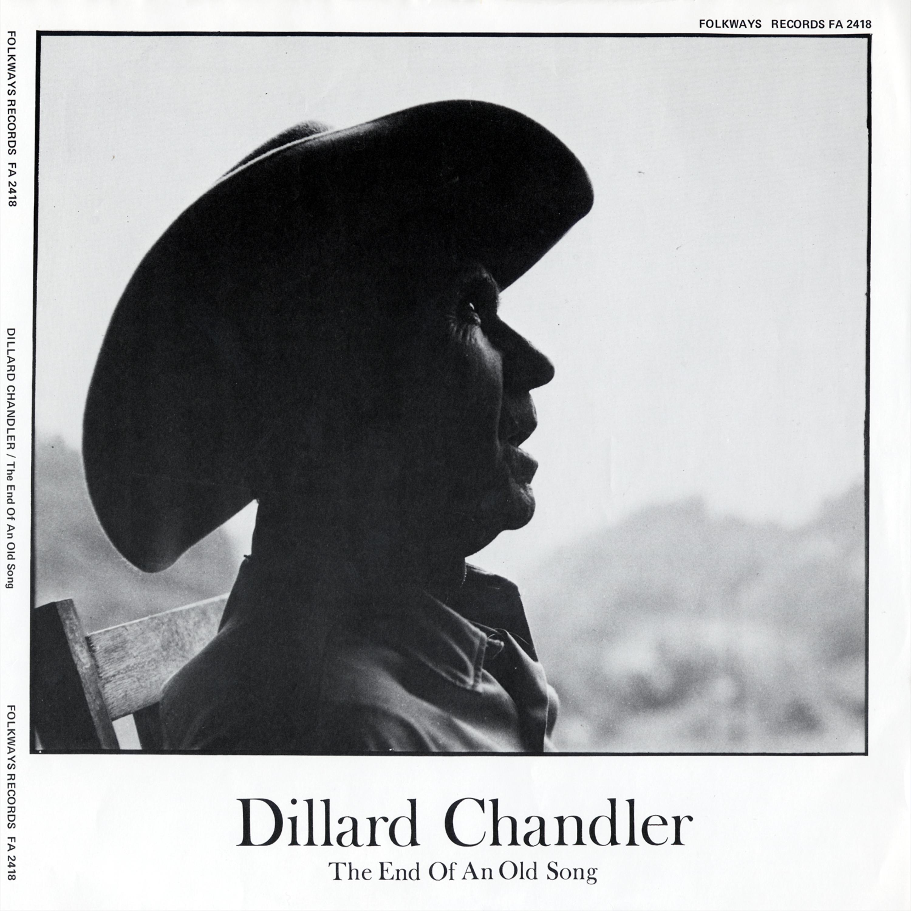 Постер альбома Dillard Chandler: The End of an Old Song