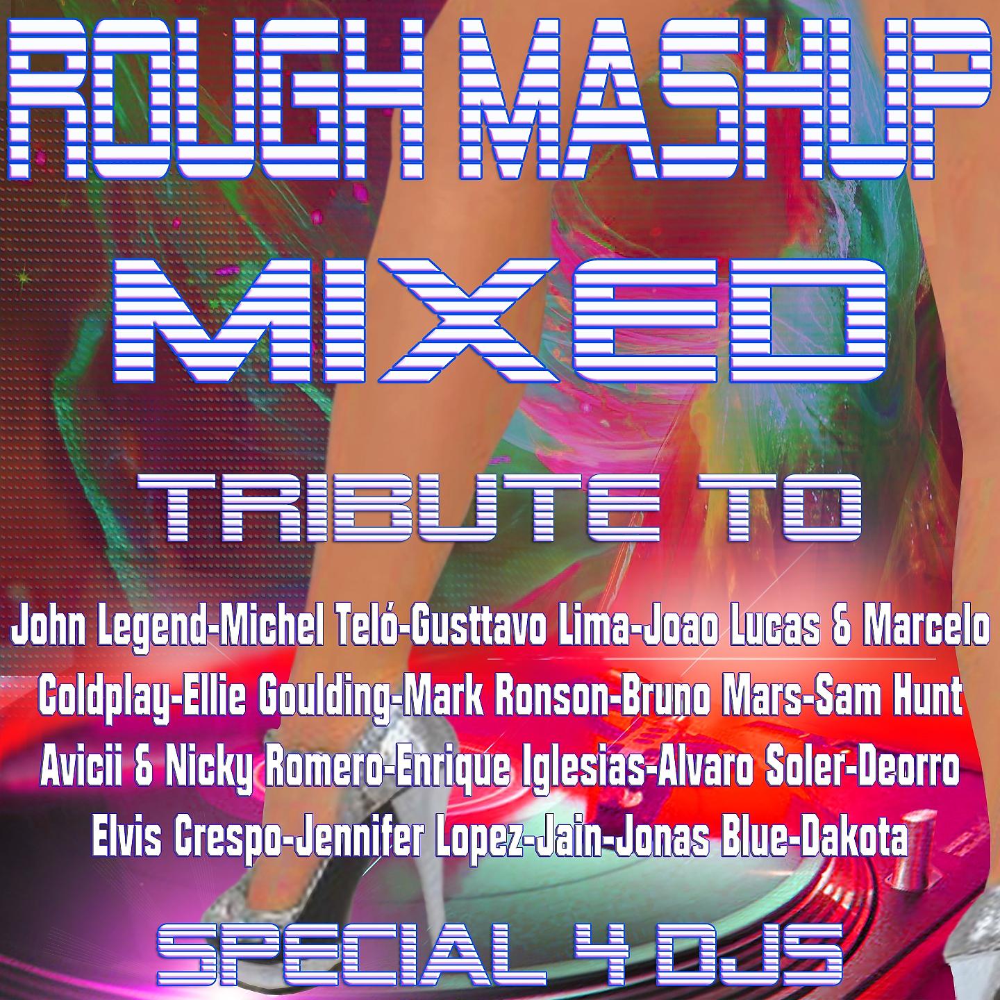 Постер альбома Rough Mashup Mixed