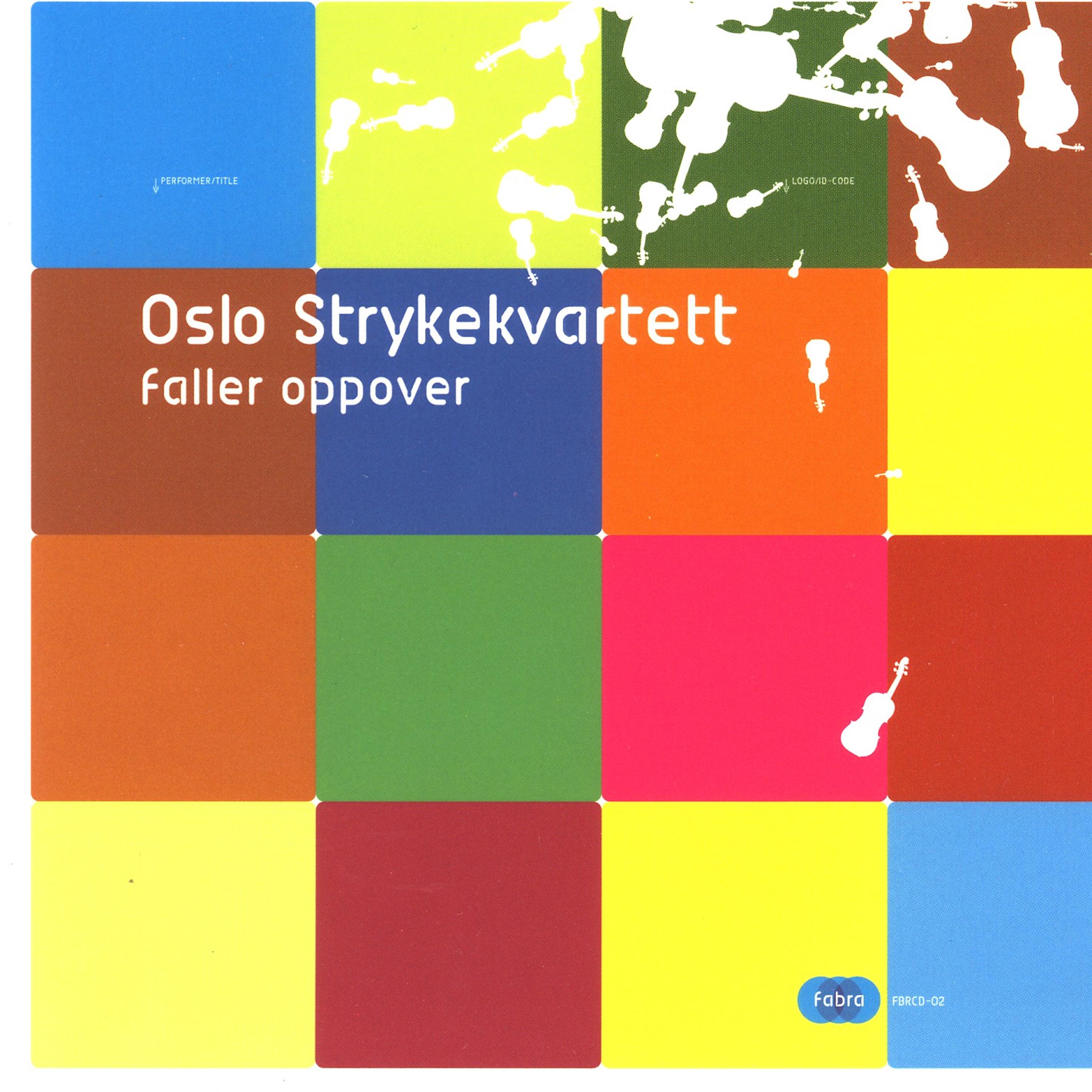 Постер альбома Oslo Strykekvartett Faller Oppover