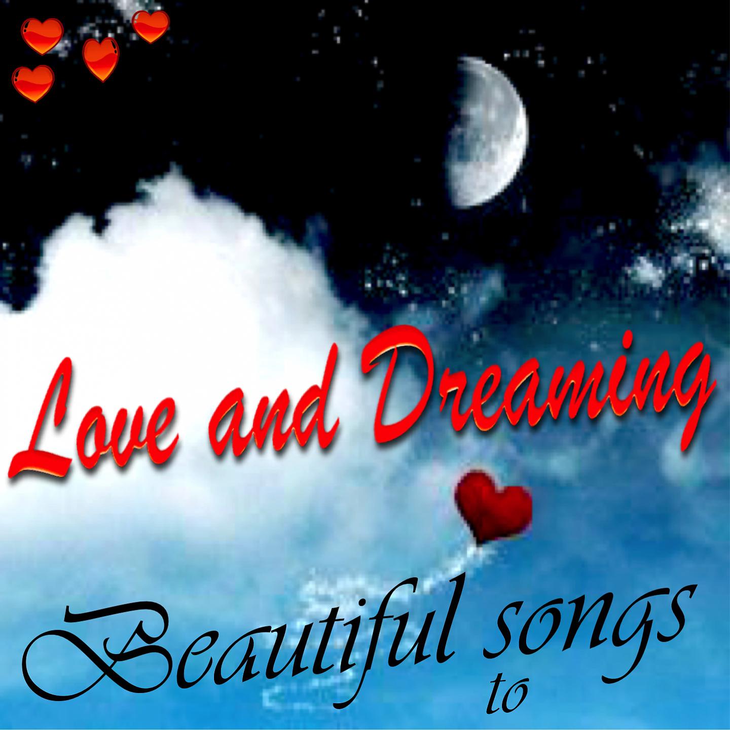 Постер альбома Beautiful Songs, to Love and Dreaming