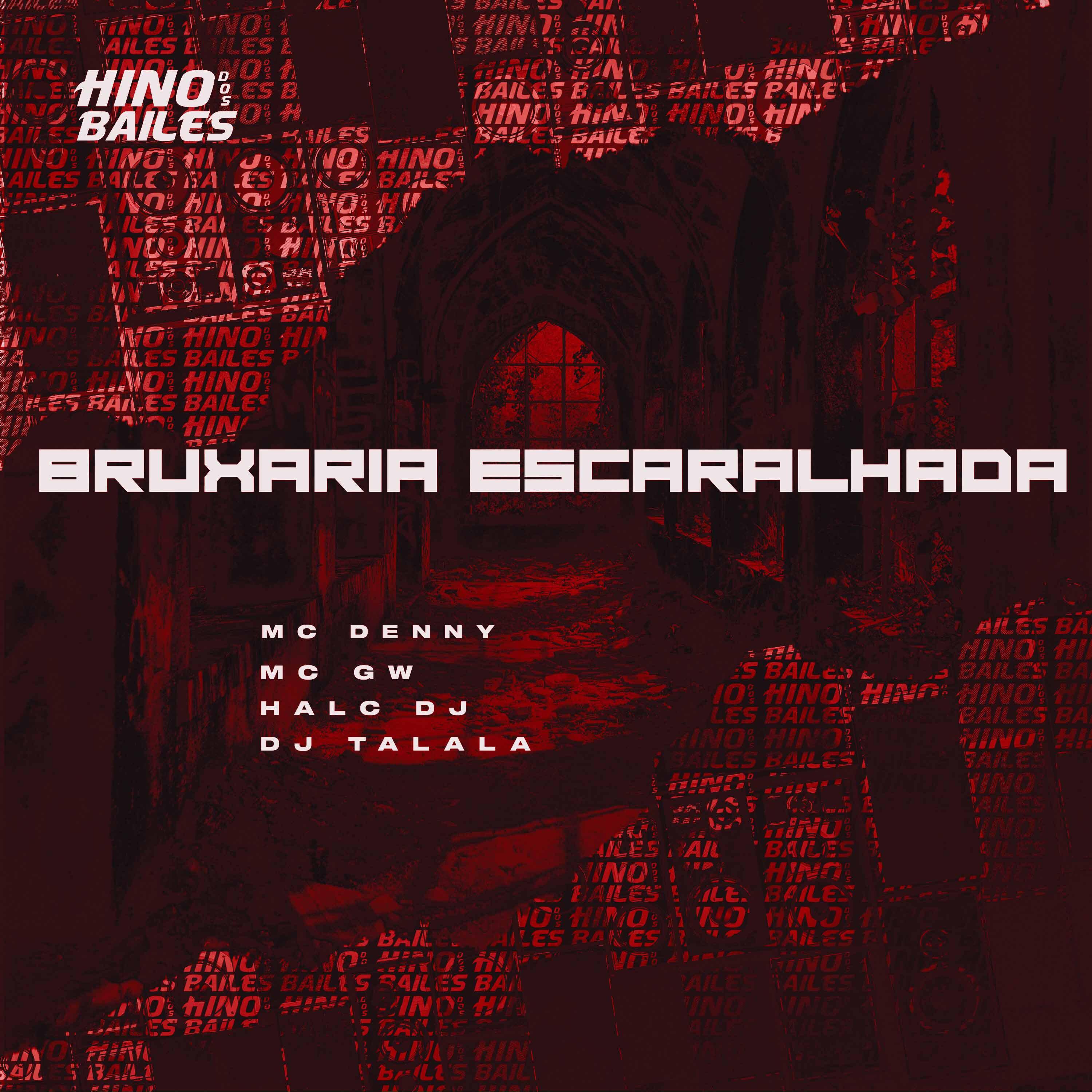 Постер альбома Bruxaria Escaralhada