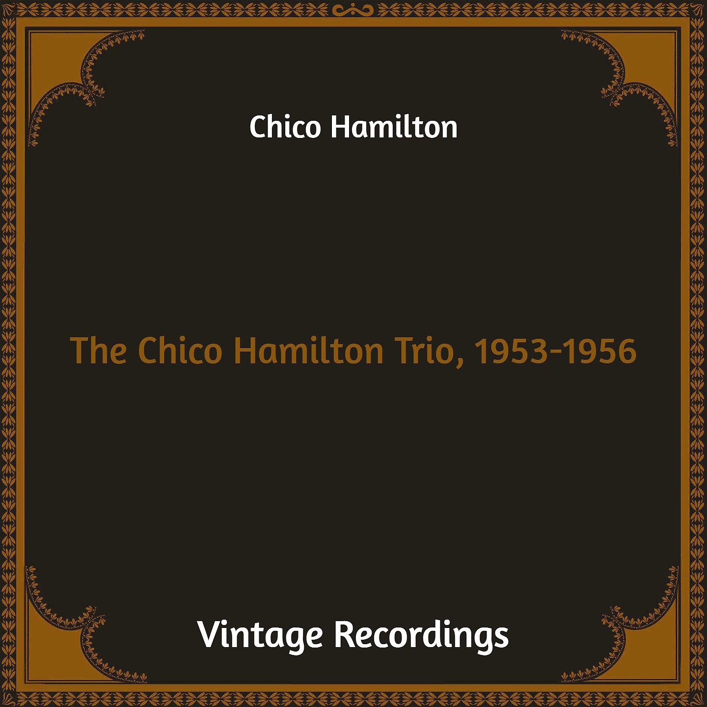 Постер альбома The Chico Hamilton Trio, 1953-1956
