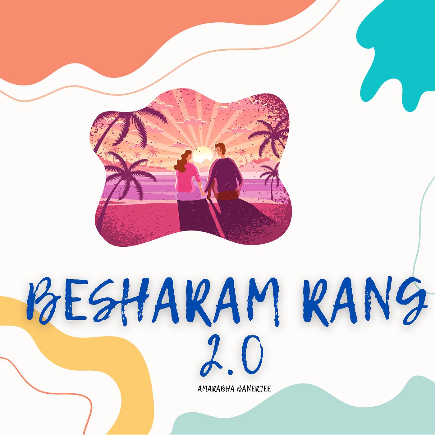 Постер альбома Besharam Rang 2.0