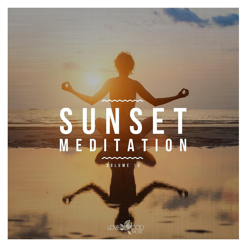 Постер альбома Sunset Meditation - Relaxing Chill out Music, Vol. 15