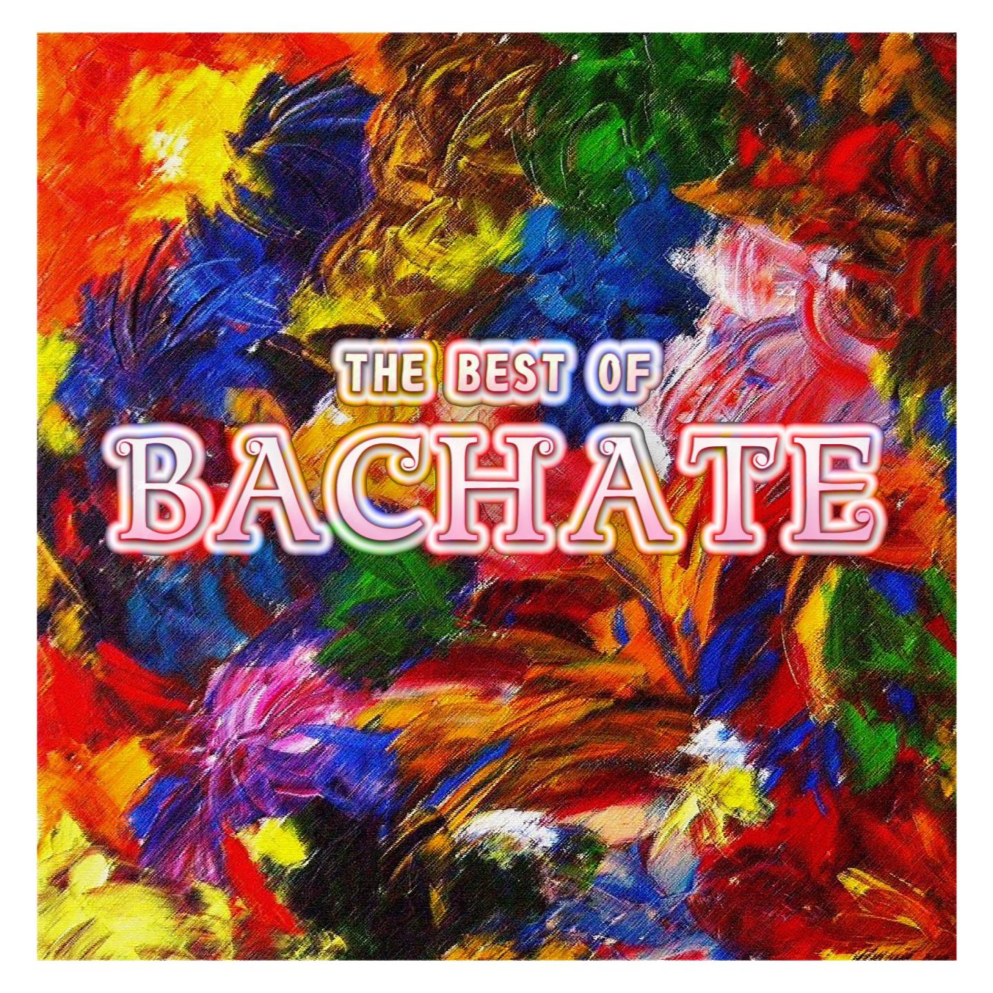 Постер альбома The Best of Bachate