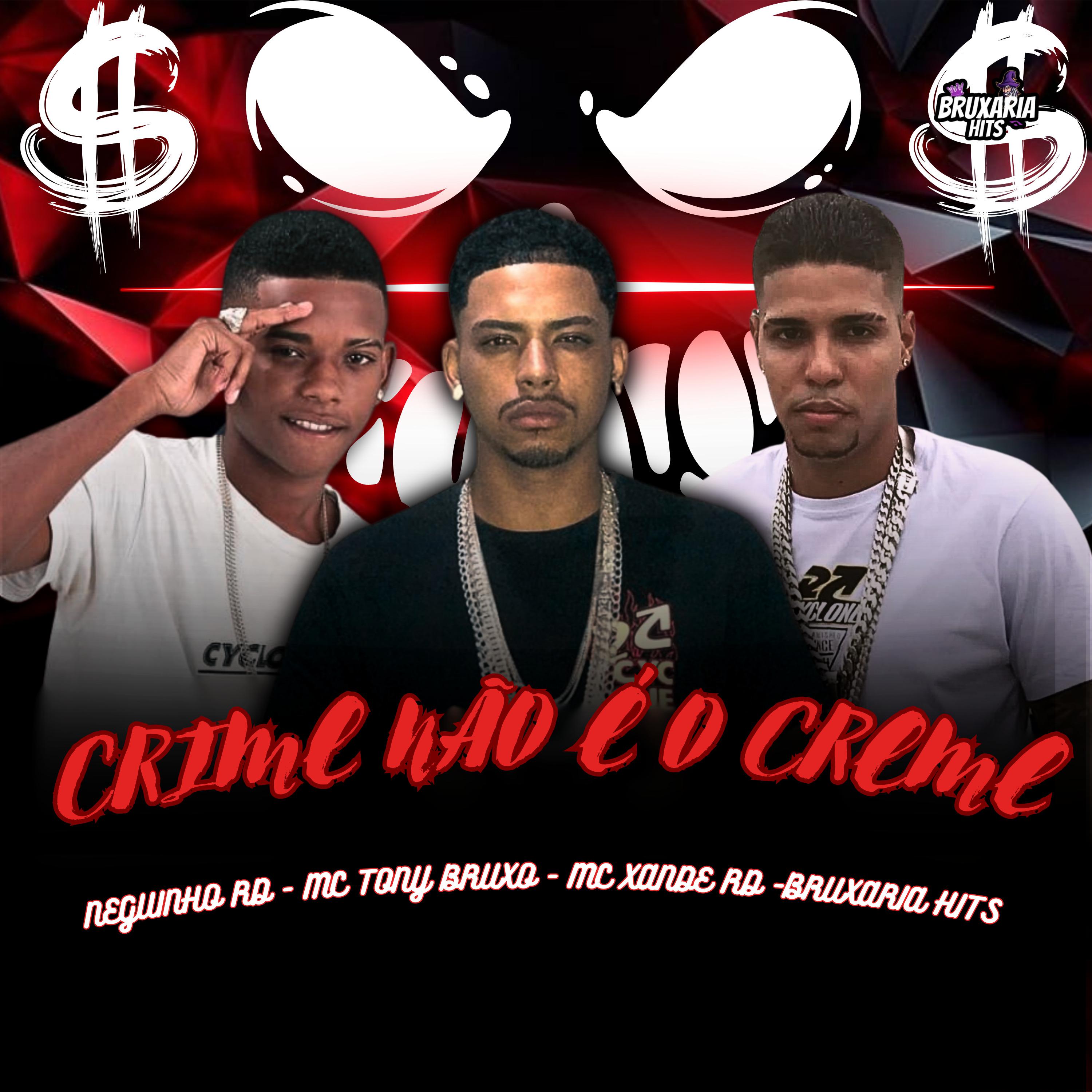 Постер альбома Crime Não É o Creme