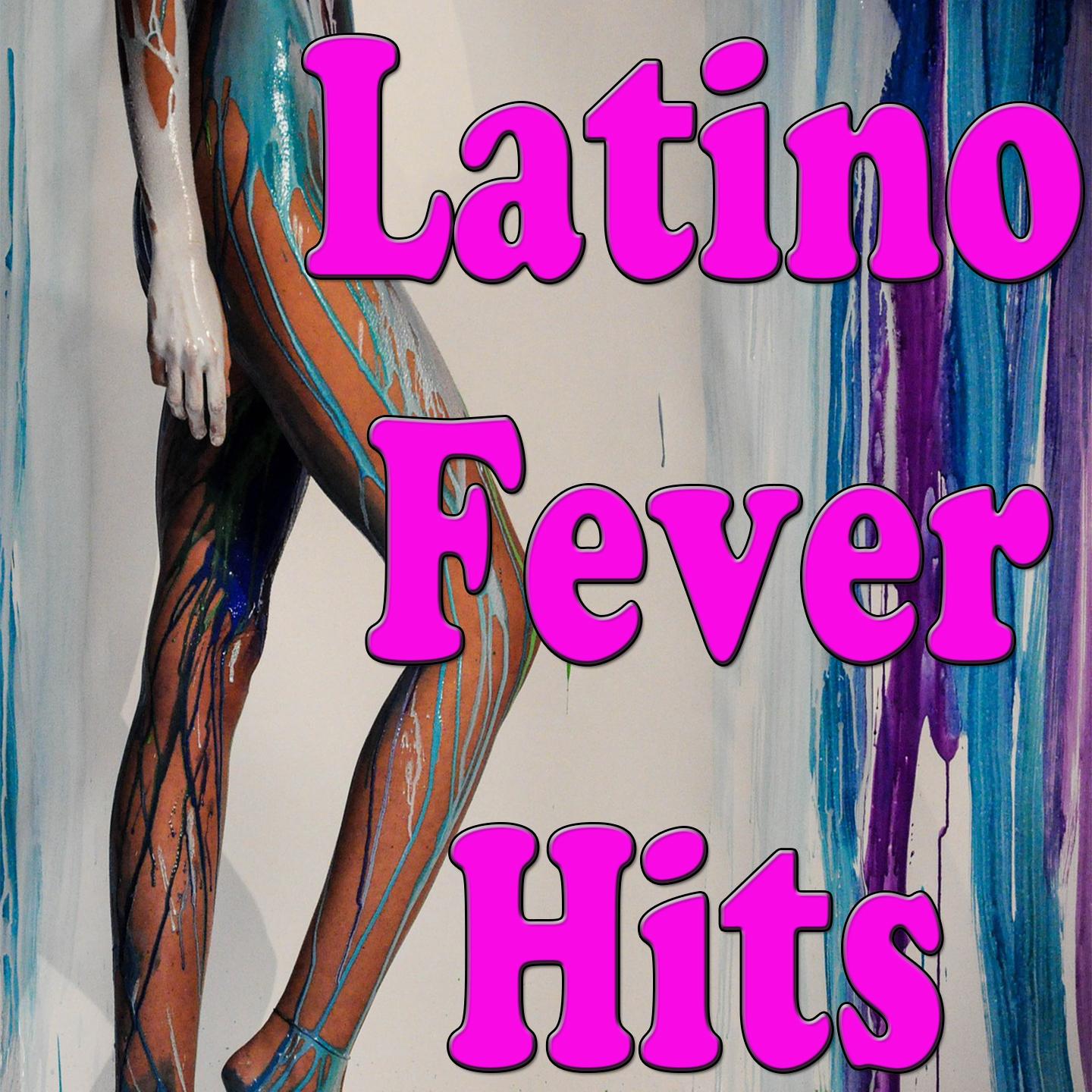 Постер альбома Latino Fever Hits