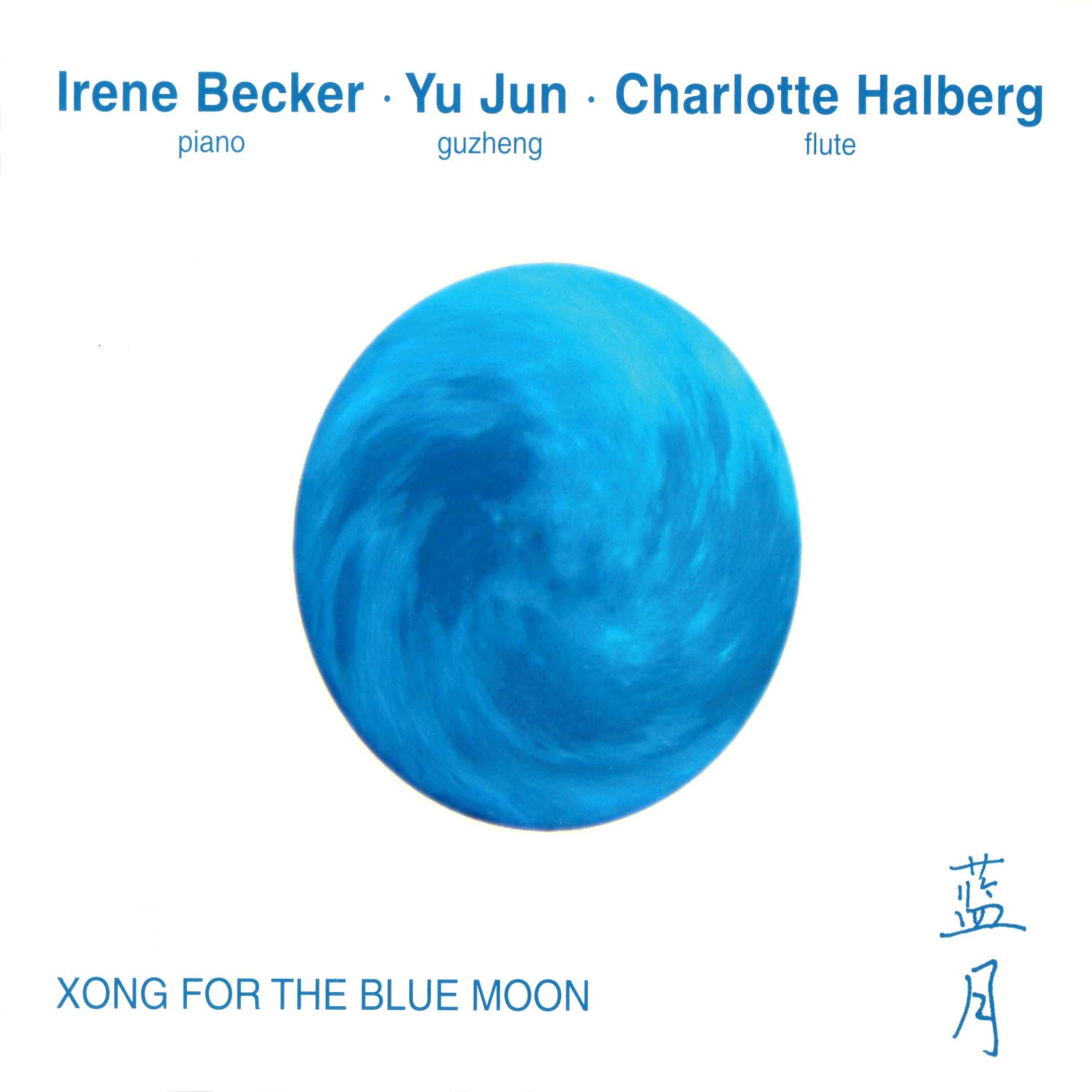 Постер альбома Xong for the Blue Moon