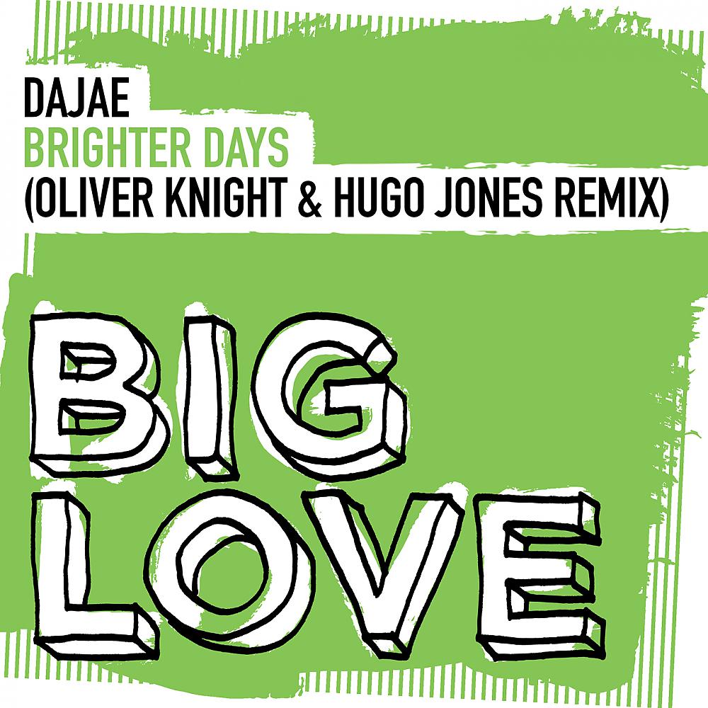 Постер альбома Brighter Days (Oliver Knight & Hugo Jones Remix)