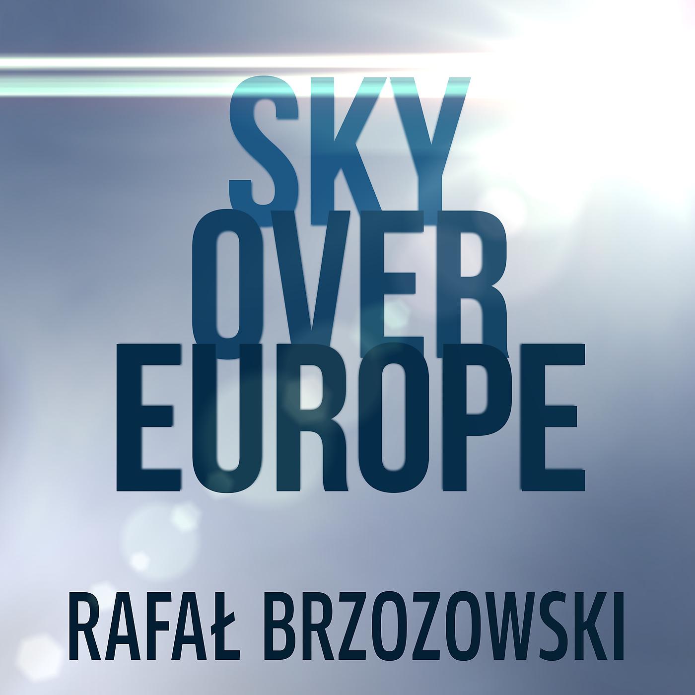 Постер альбома Sky Over Europe