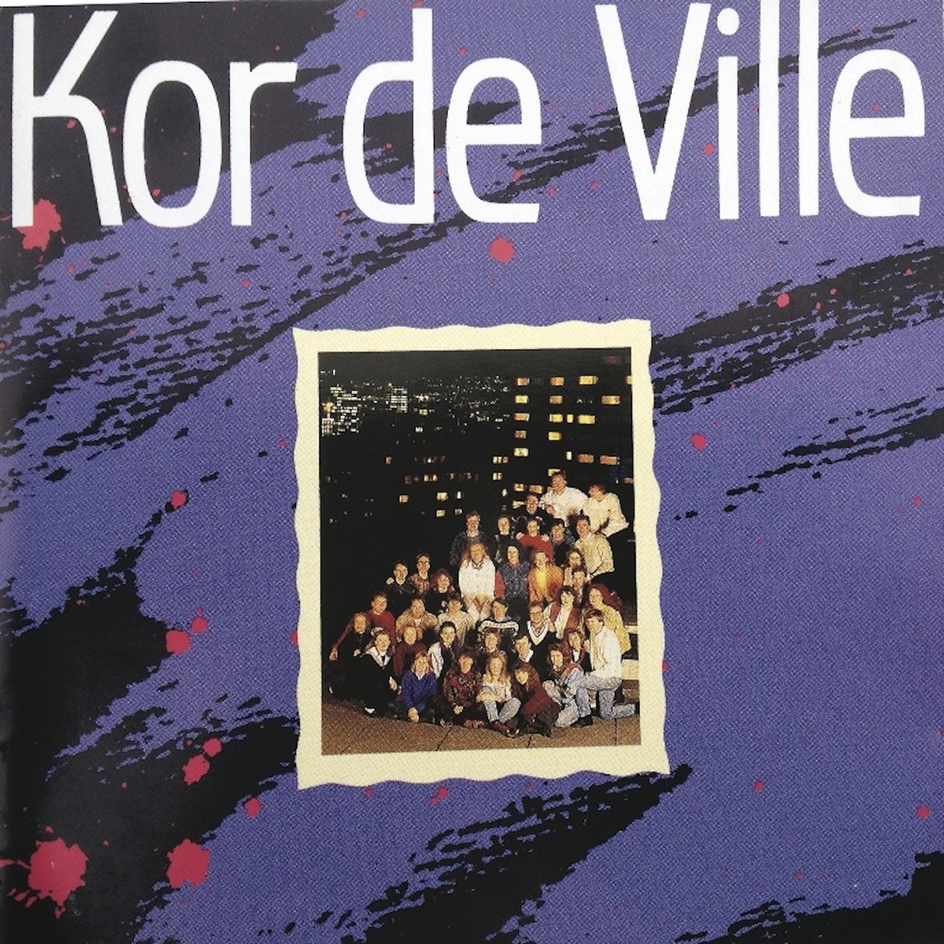 Постер альбома Kor de Ville