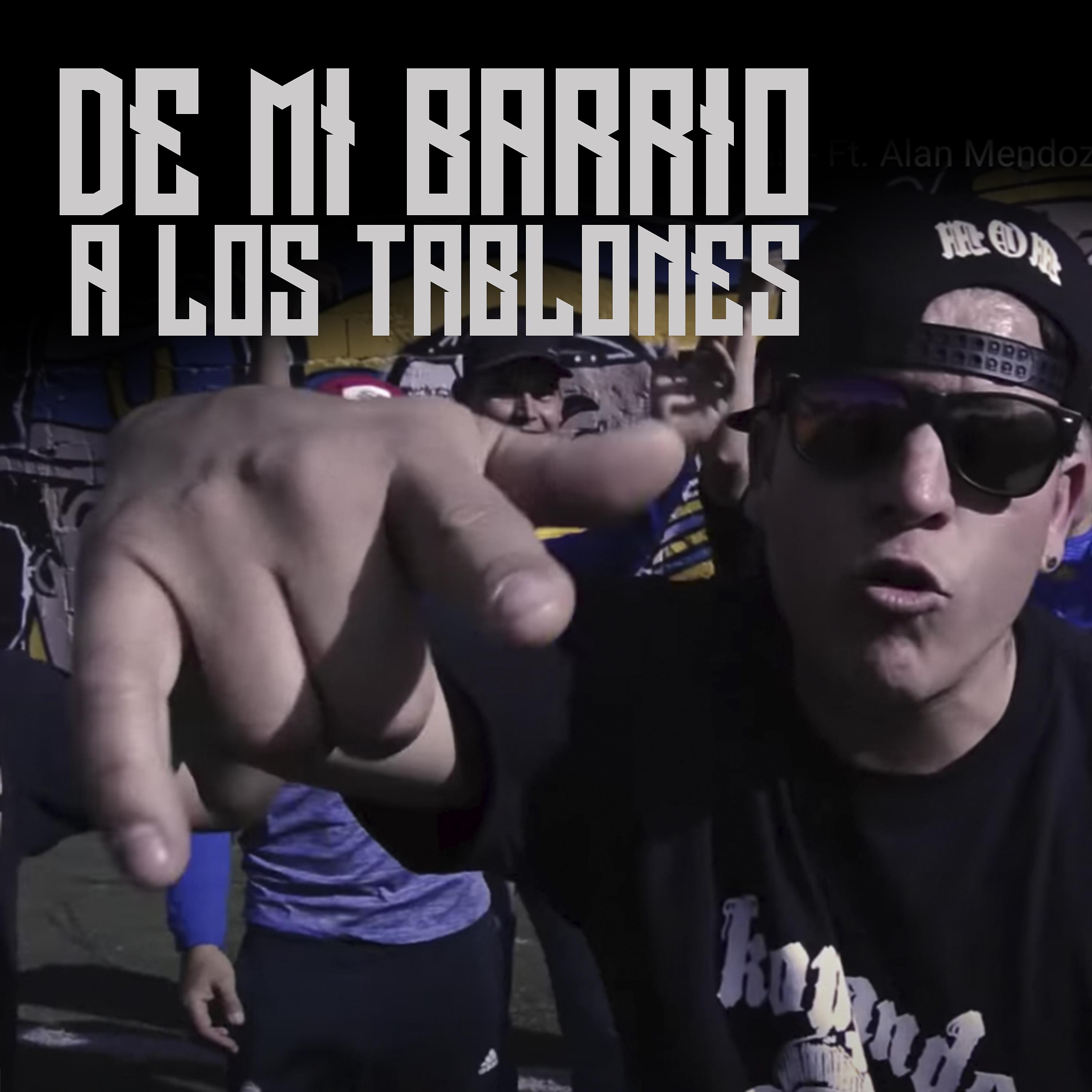 Постер альбома De Mi Barrio a los Tablones