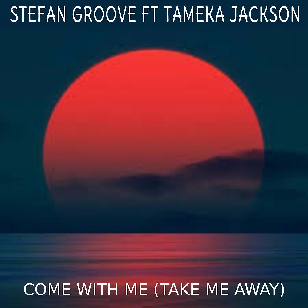 Постер альбома Come Withe Me (Take Me Away)