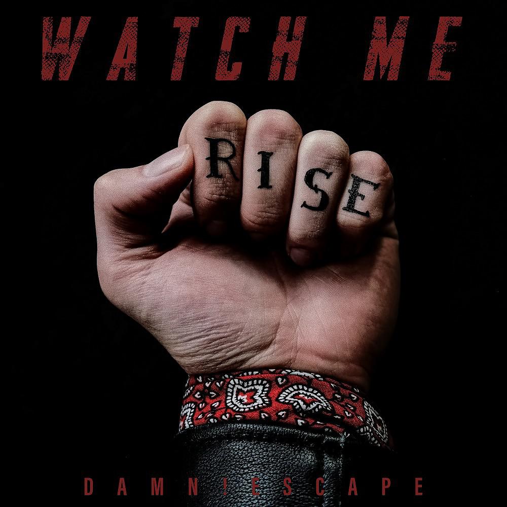 Постер альбома Watch Me Rise