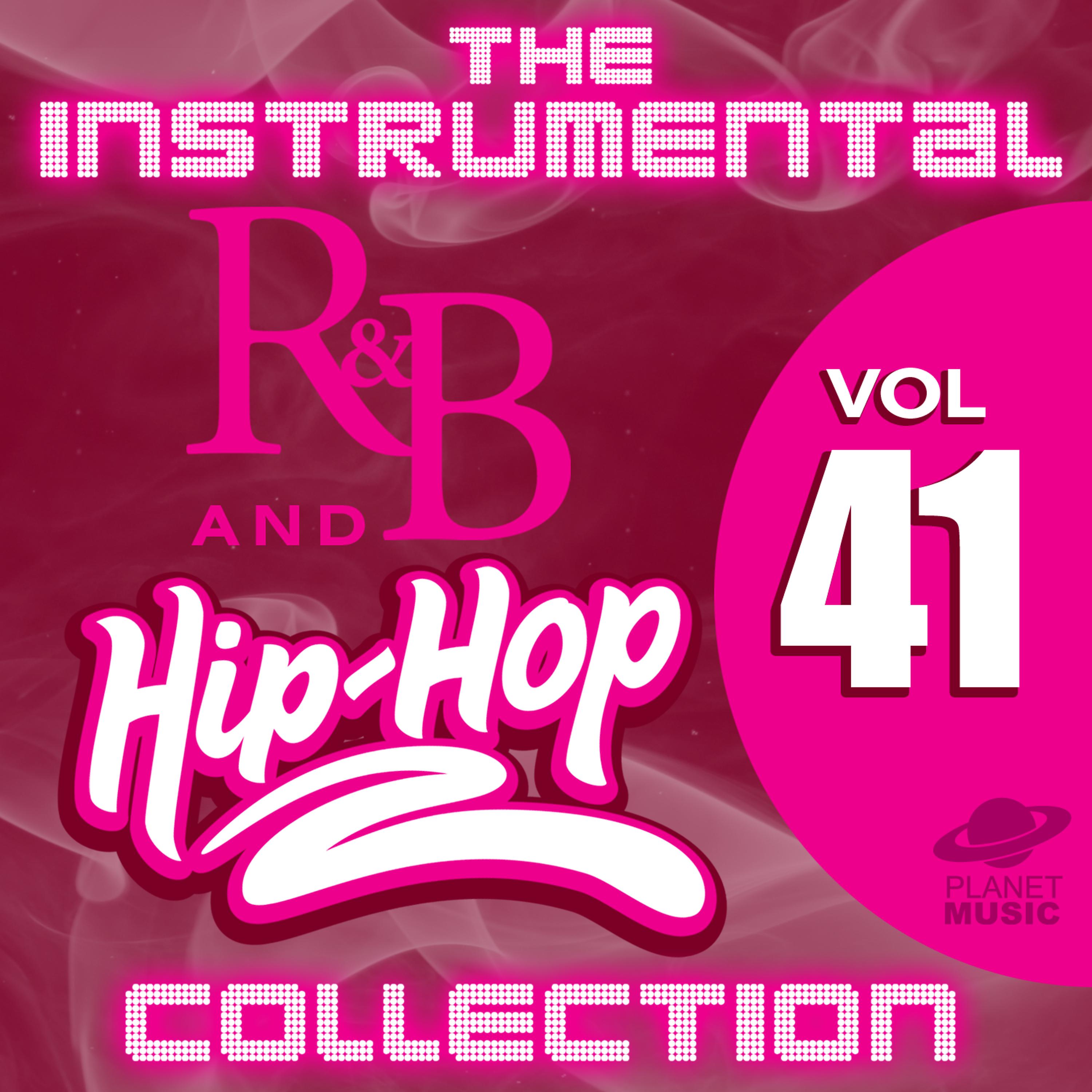 Постер альбома The Instrumental R&B and Hip-Hop Collection, Vol. 41