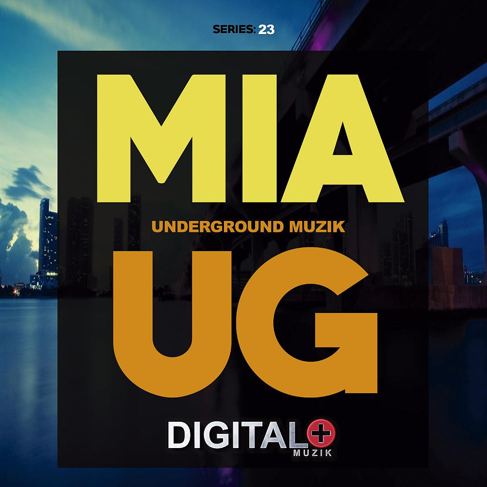 Постер альбома Miami Underground Muzik Series 23