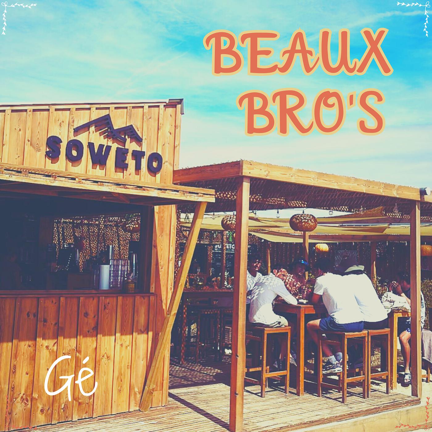 Постер альбома Beaux Bro's