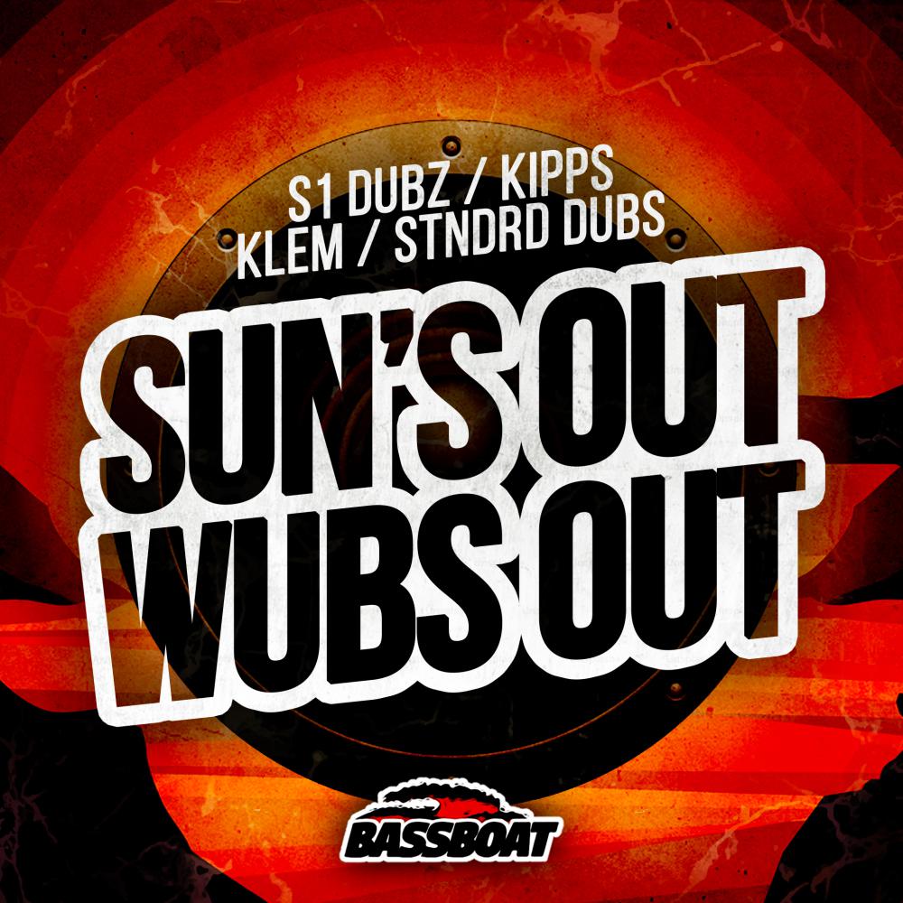 Постер альбома Sun's Out Wubs Out 02