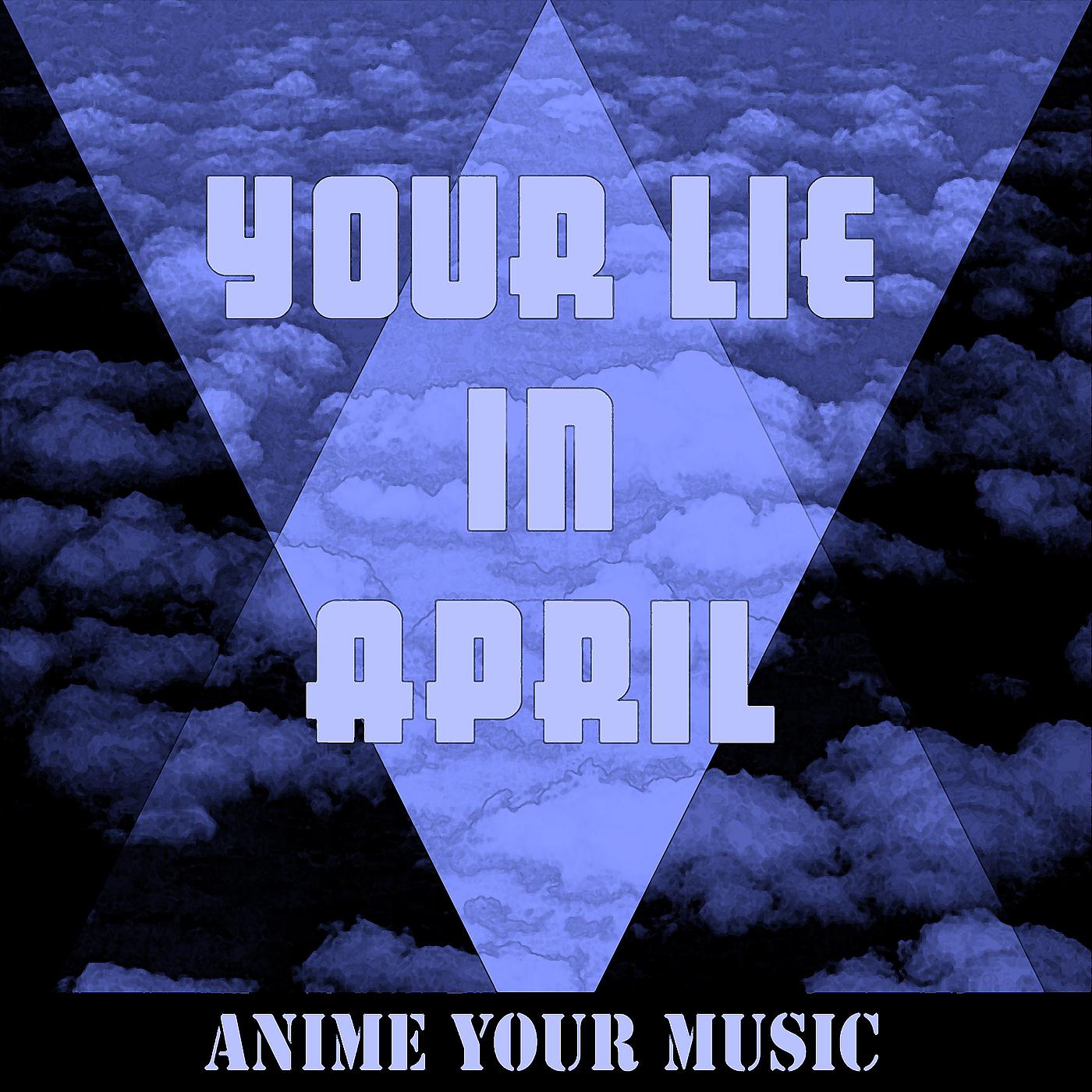Постер альбома Your Lie in April