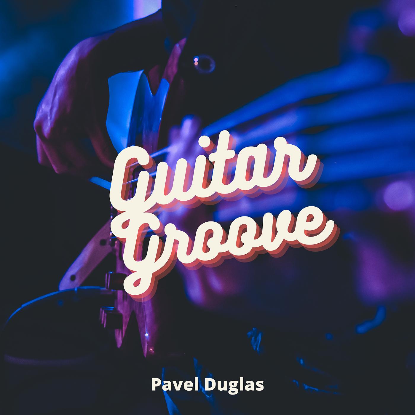 Постер альбома Guitar Groove