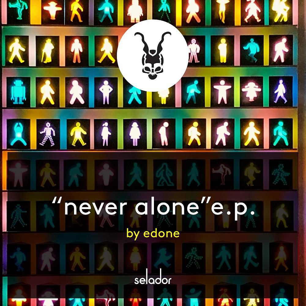 Постер альбома Never Alone EP