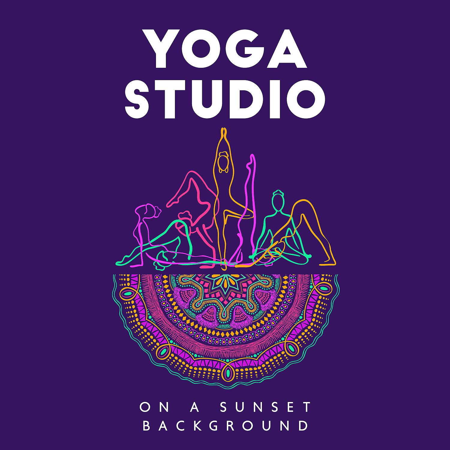 Постер альбома Yoga Studio on a Sunset Background: Relaxing Music to Calm the Mind, Healing Zen Meditation Music