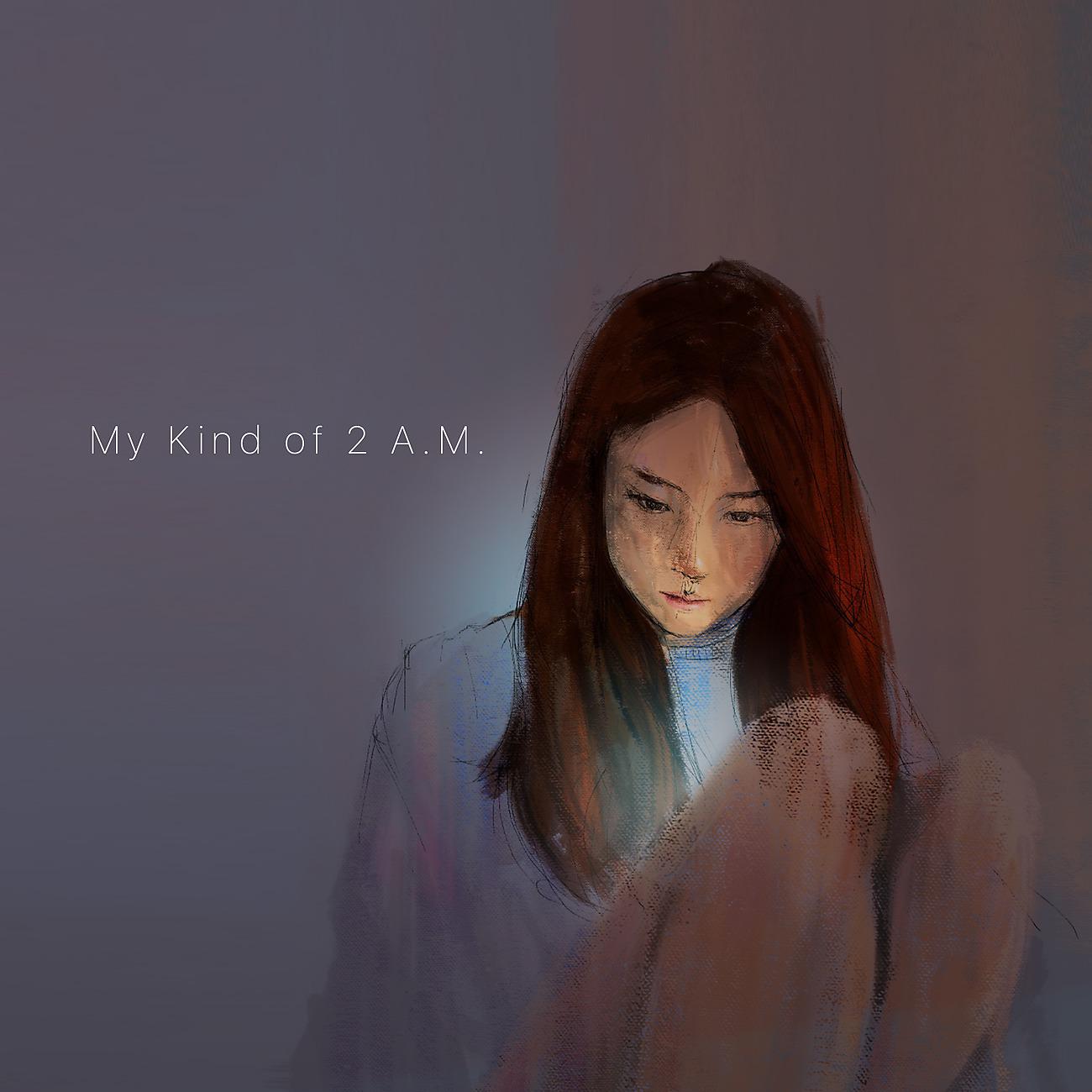 Постер альбома My Kind of 2 A.M.