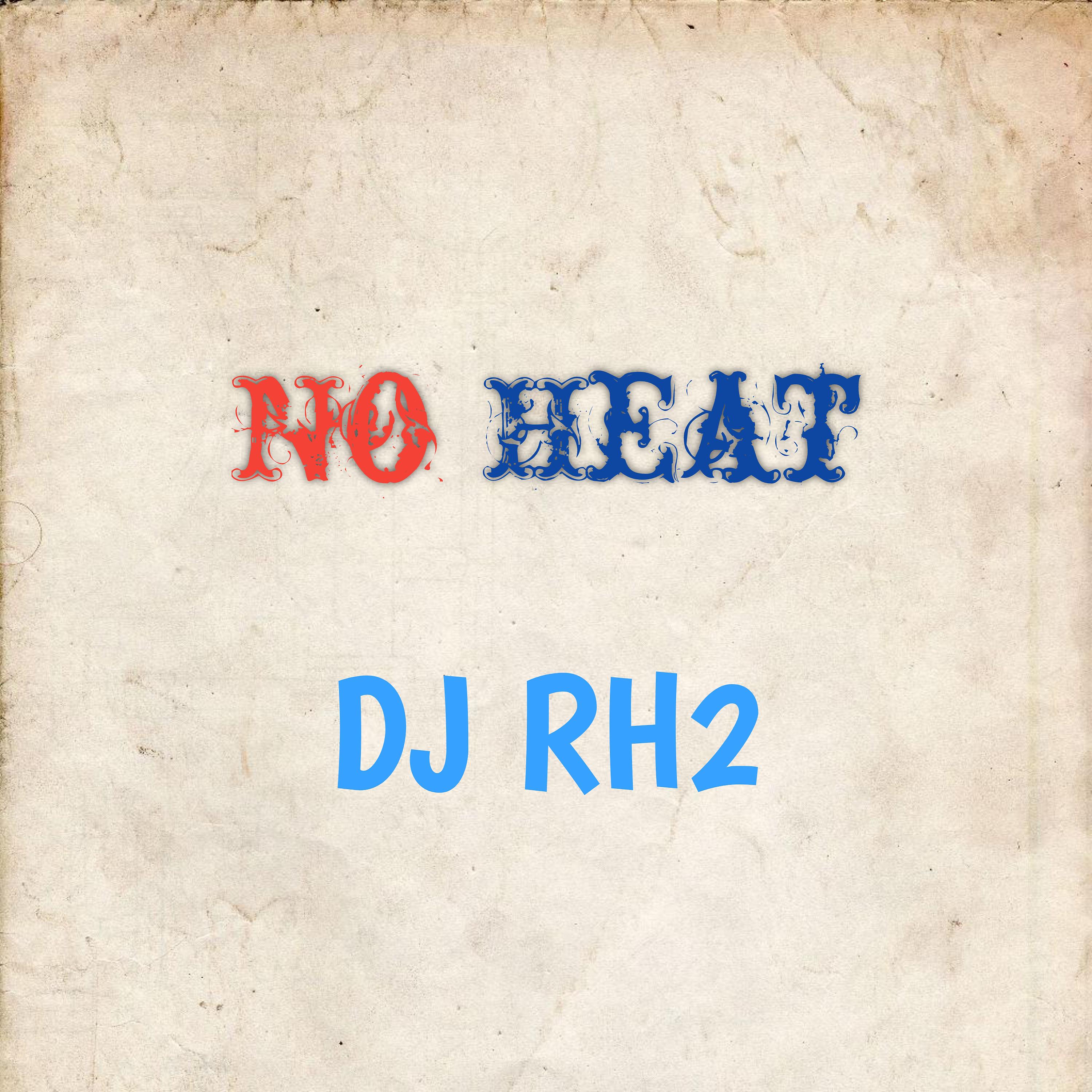 Постер альбома No Heat