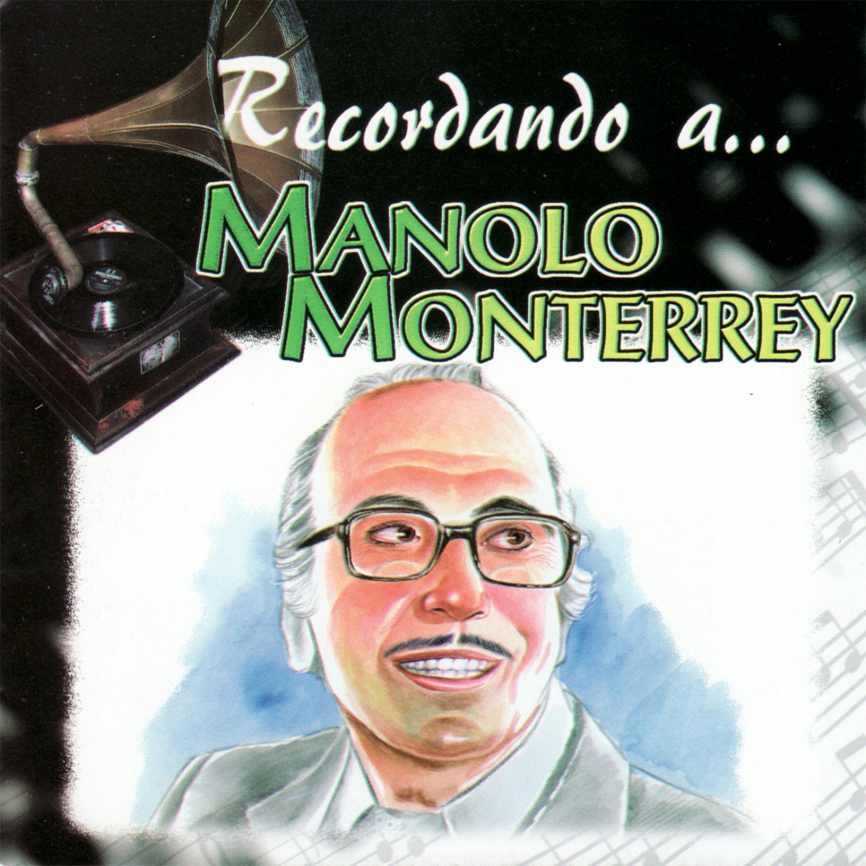 Постер альбома Recordando a... Manolo Monterrey