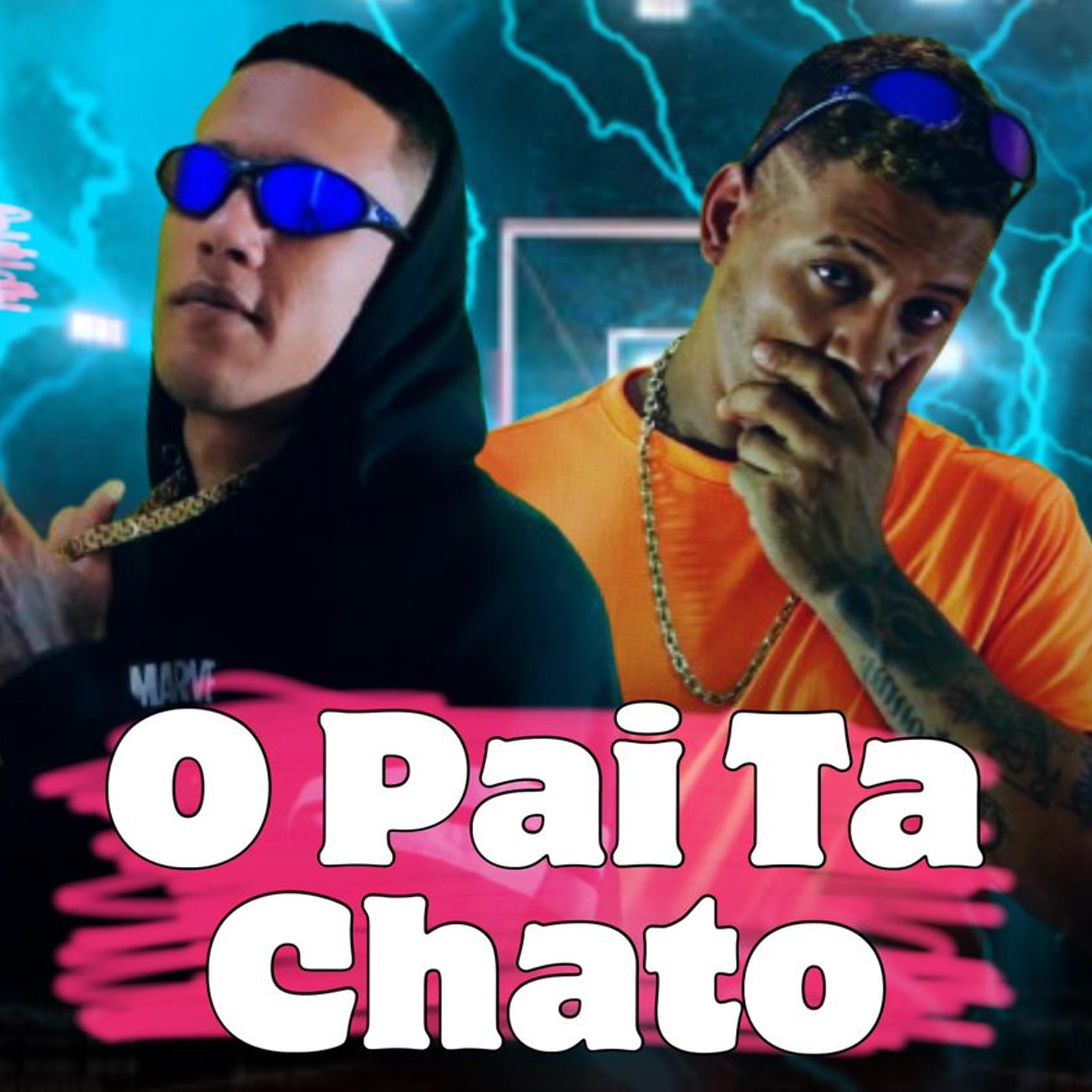 Постер альбома O Pai Ta Chato