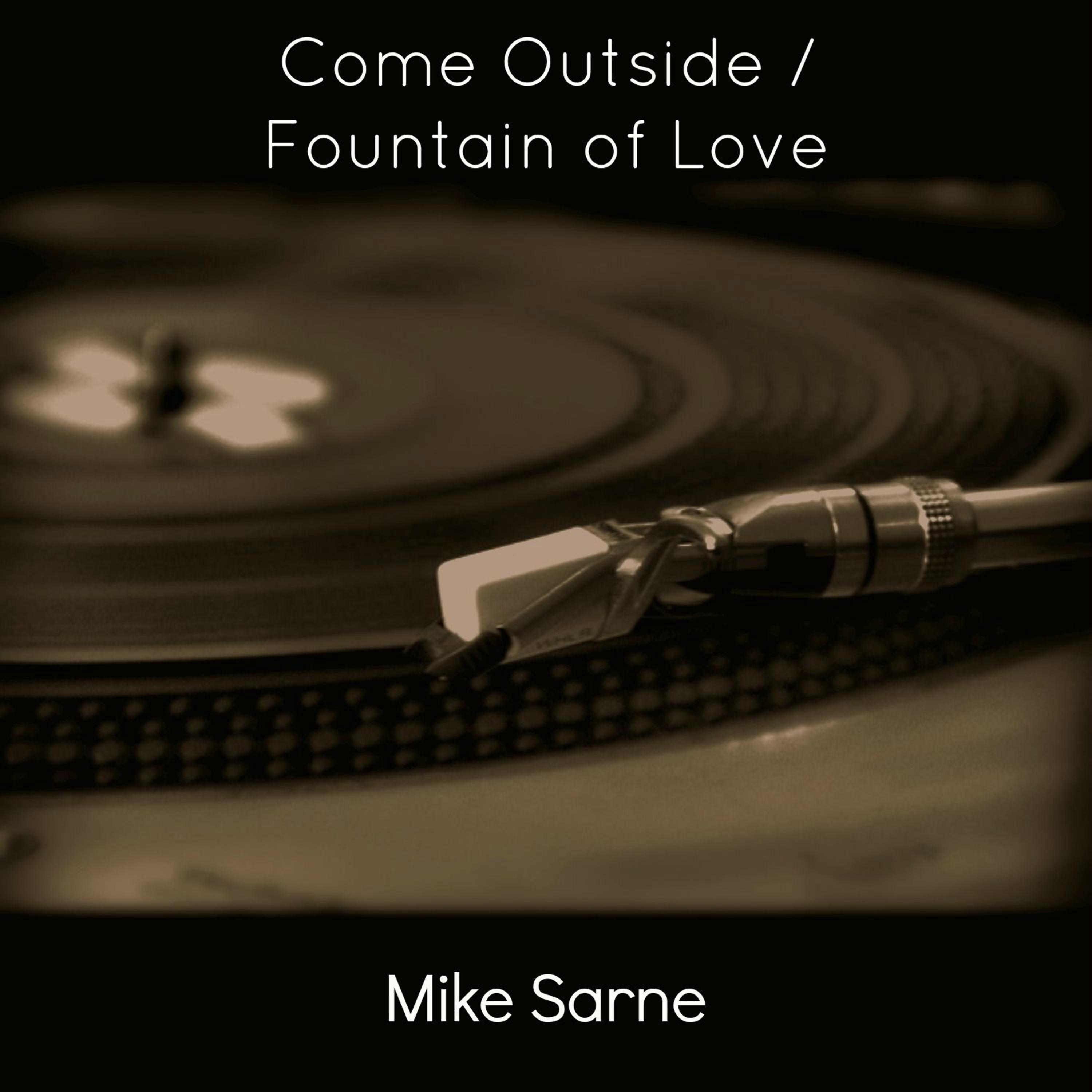 Постер альбома Come Outside / Fountain of Love