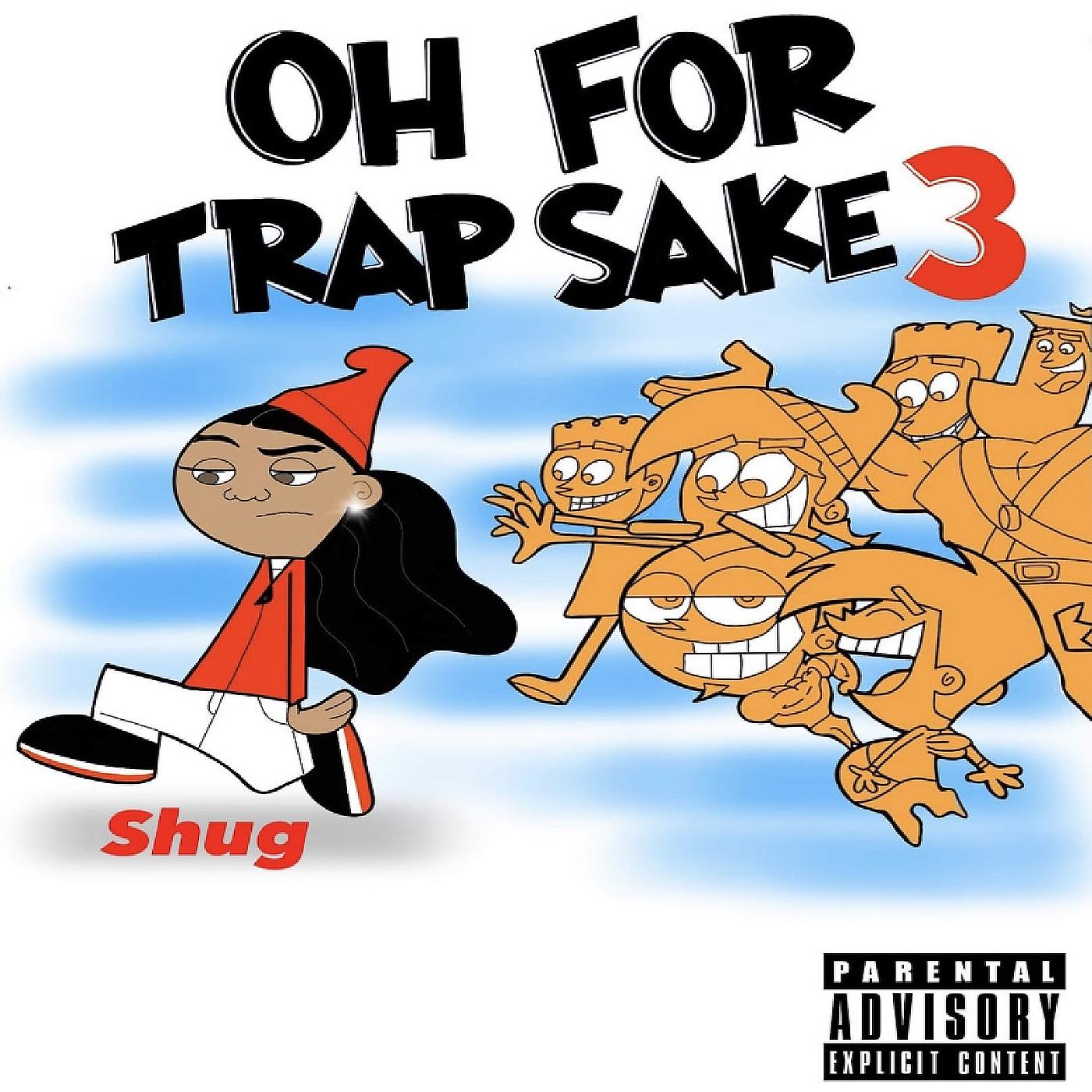 Постер альбома Oh for Trap Sake 3