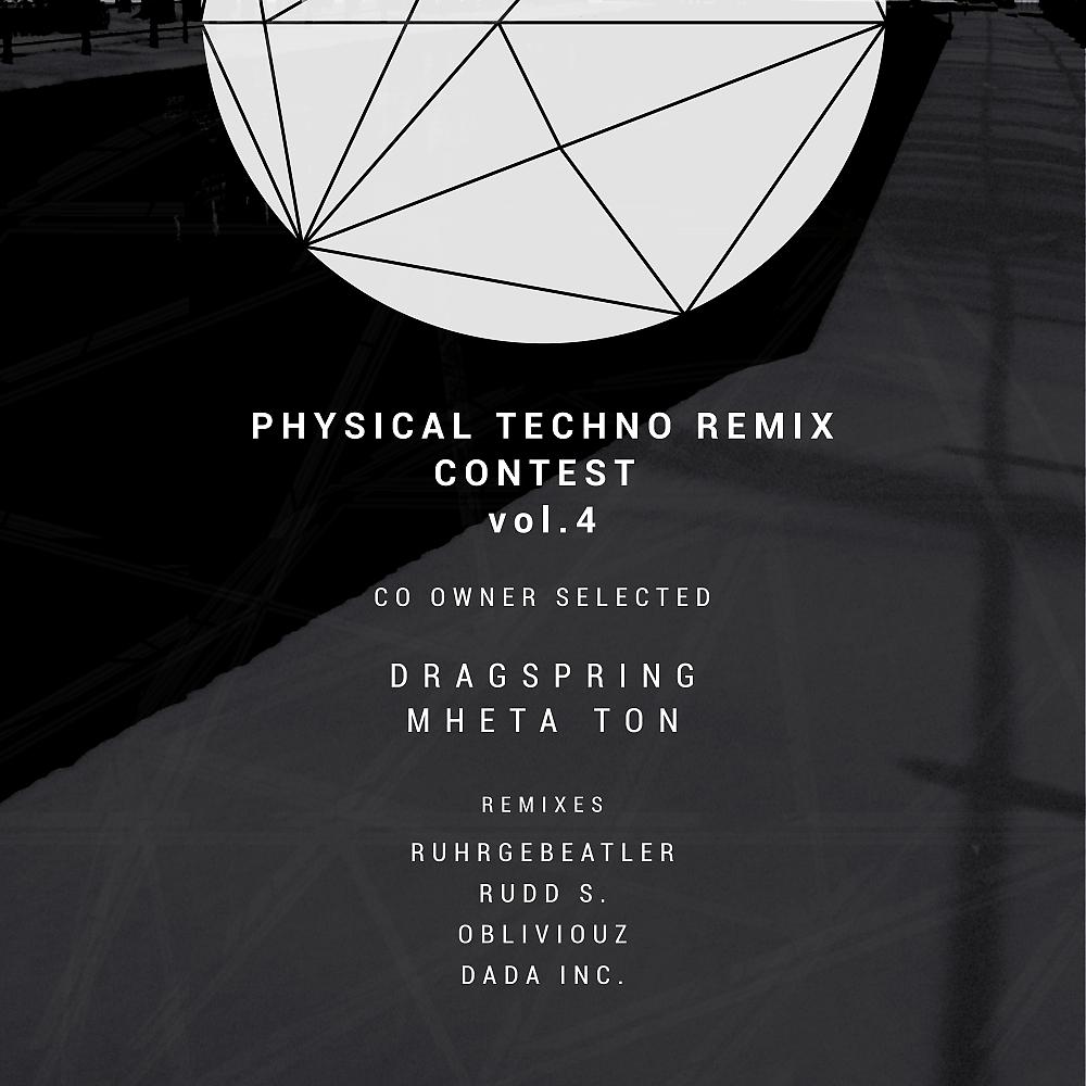 Постер альбома Physical Techno Remix Contest, Vol. 4 Co Owner Selected