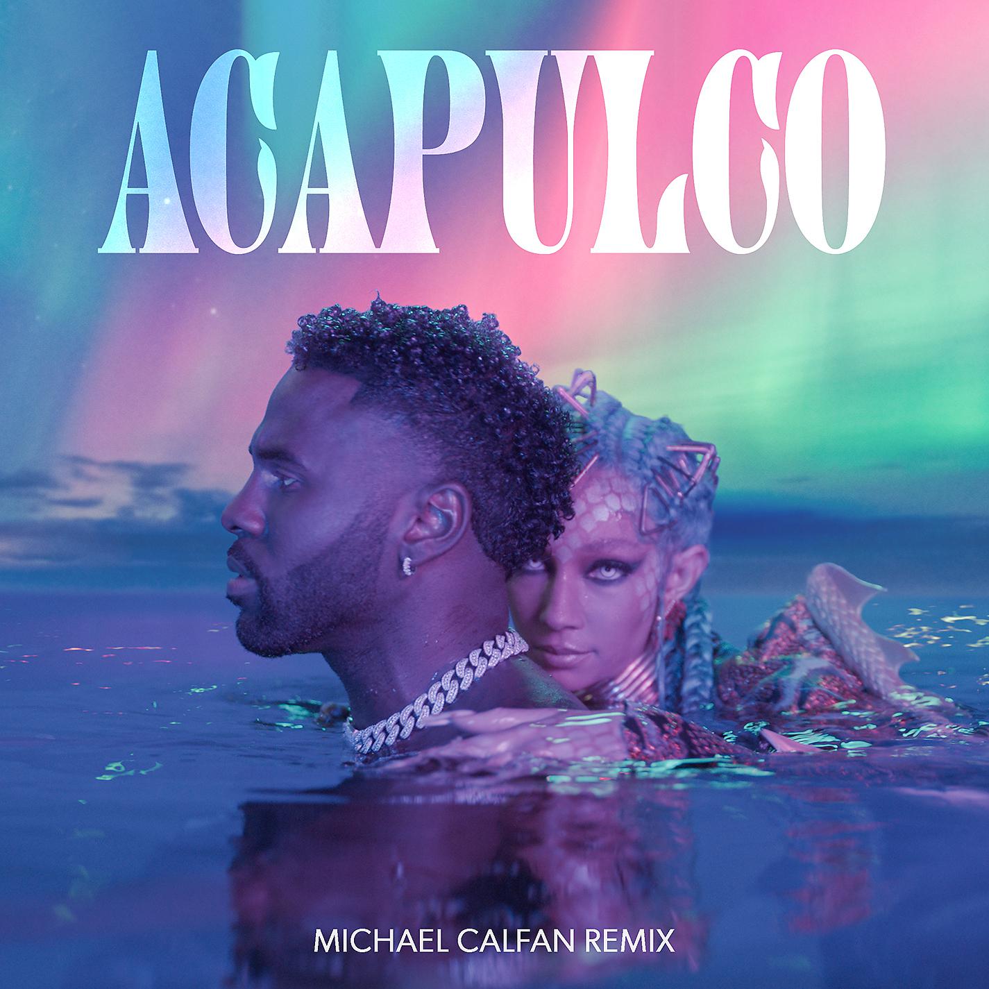 Постер альбома Acapulco (Michael Calfan Remix)