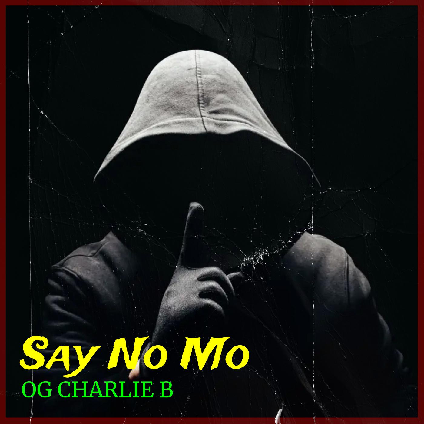 Постер альбома Say No Mo