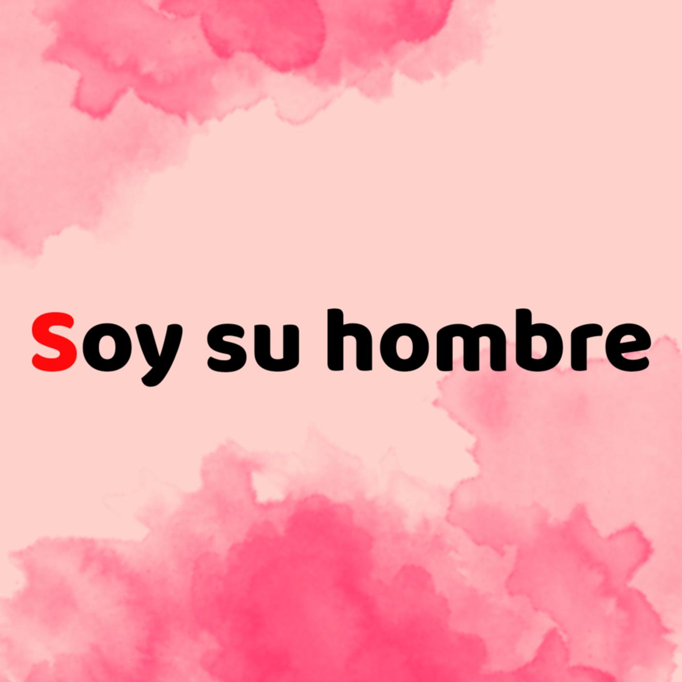 Постер альбома Soy Su Hombre